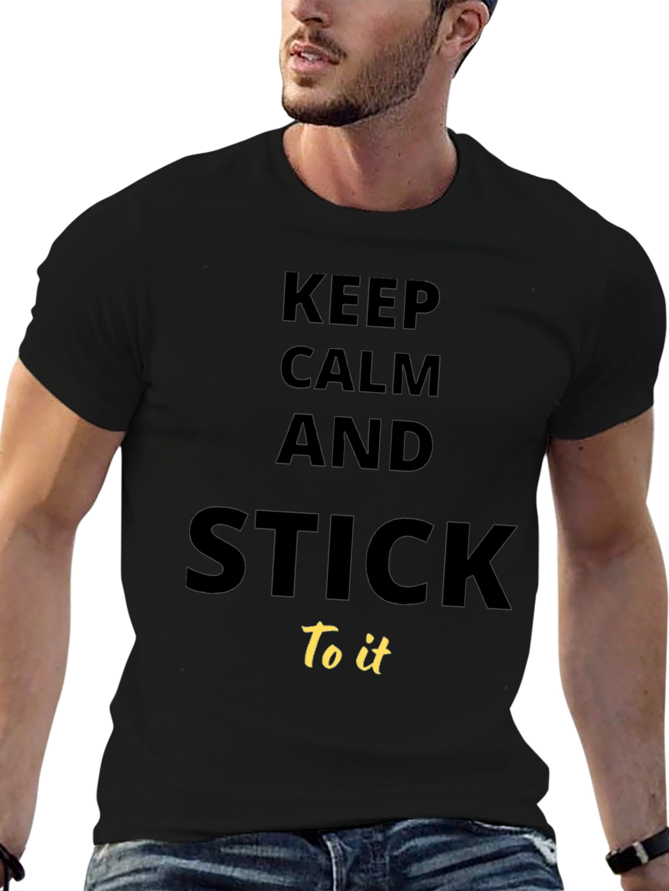 Black Keep Calm & Stick To It Graphic Tee - Motivational T-Shirt view 6