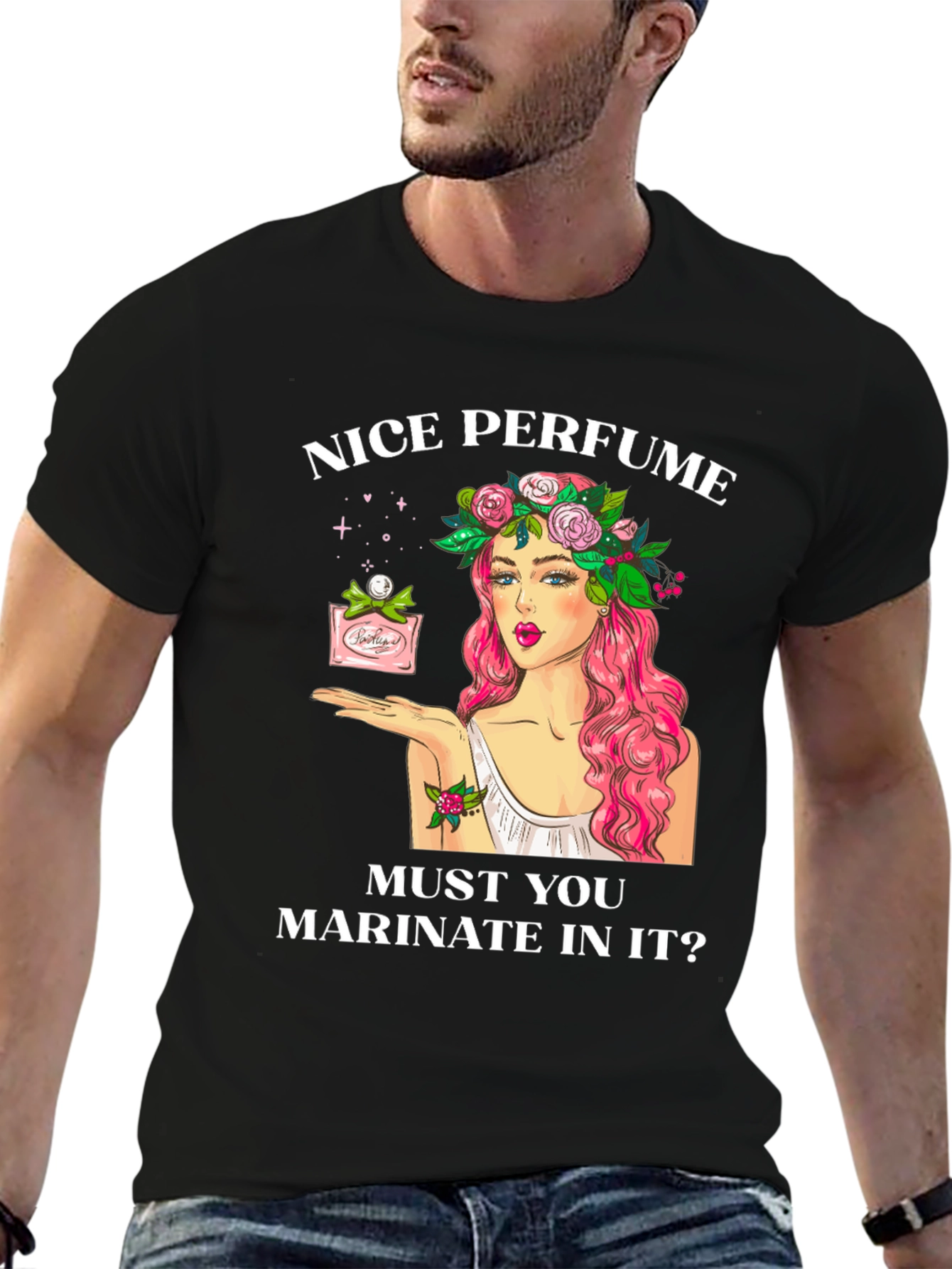 Black Nice Perfume T-Shirt - Funny Sarcastic Tee view 6