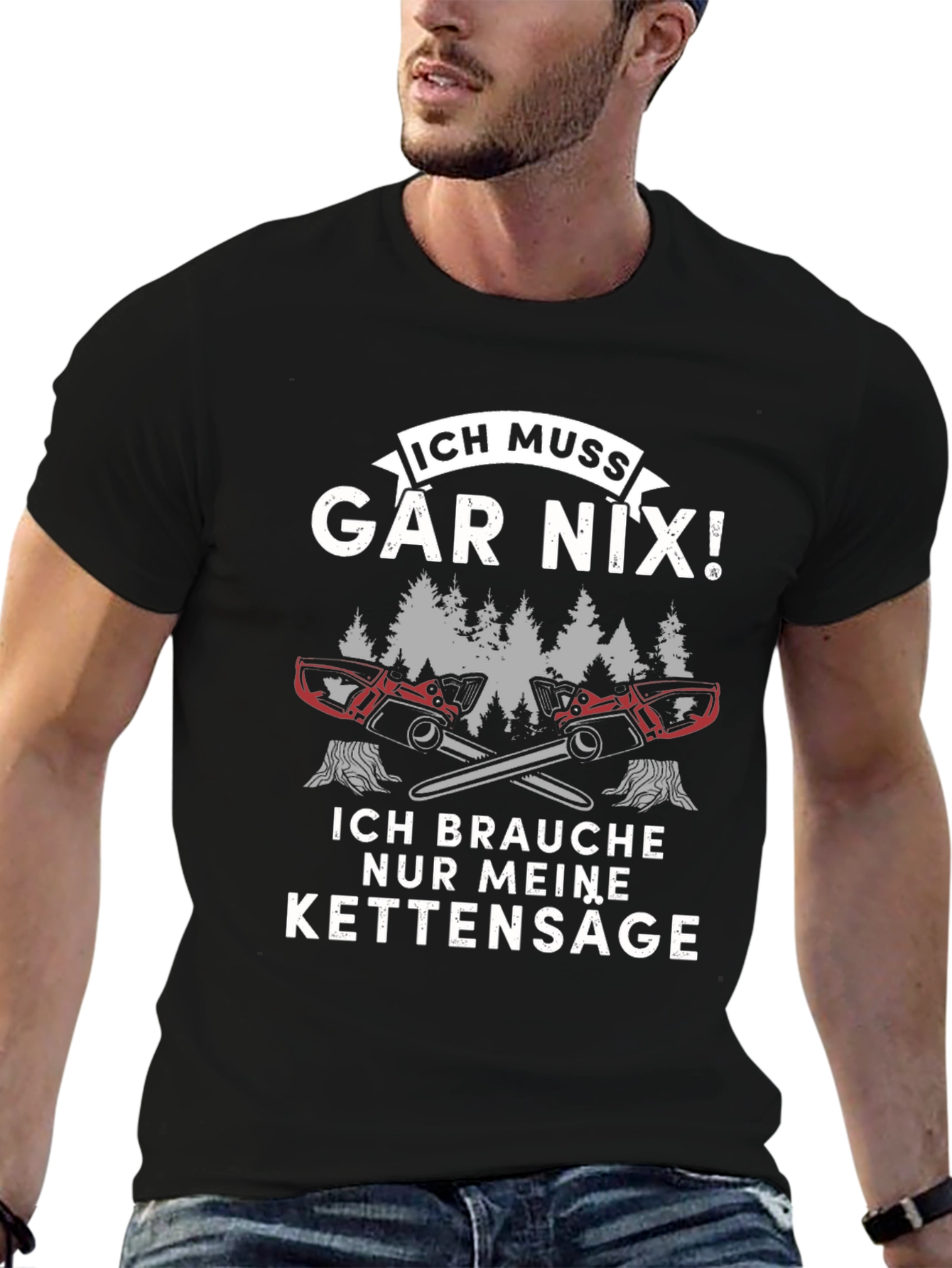 Black Ich Muss Gar Nix! Chainsaw T-Shirt view 6