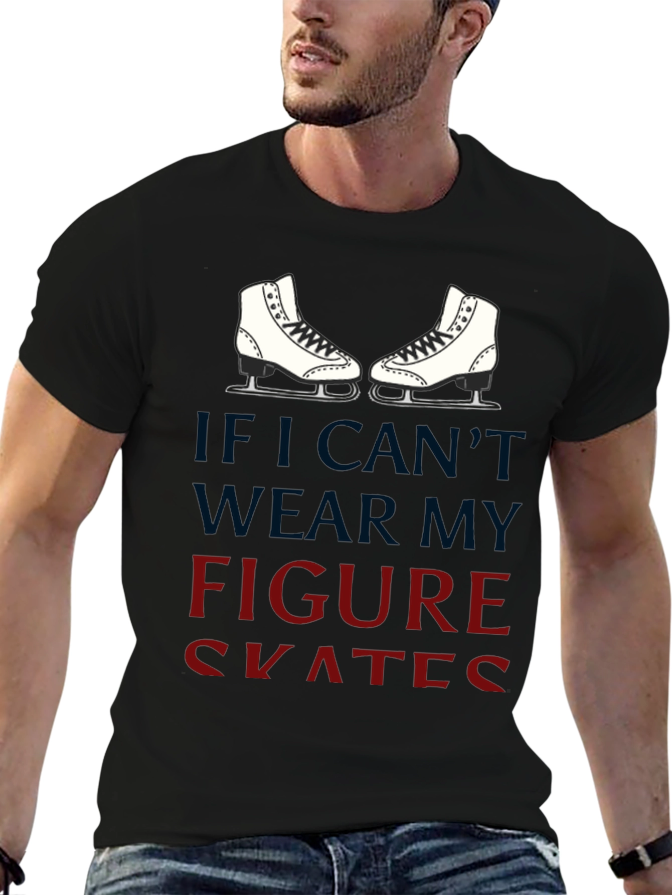 Black Figure Skates Graphic T-Shirt -  If I Can't Wear My Skates view 6