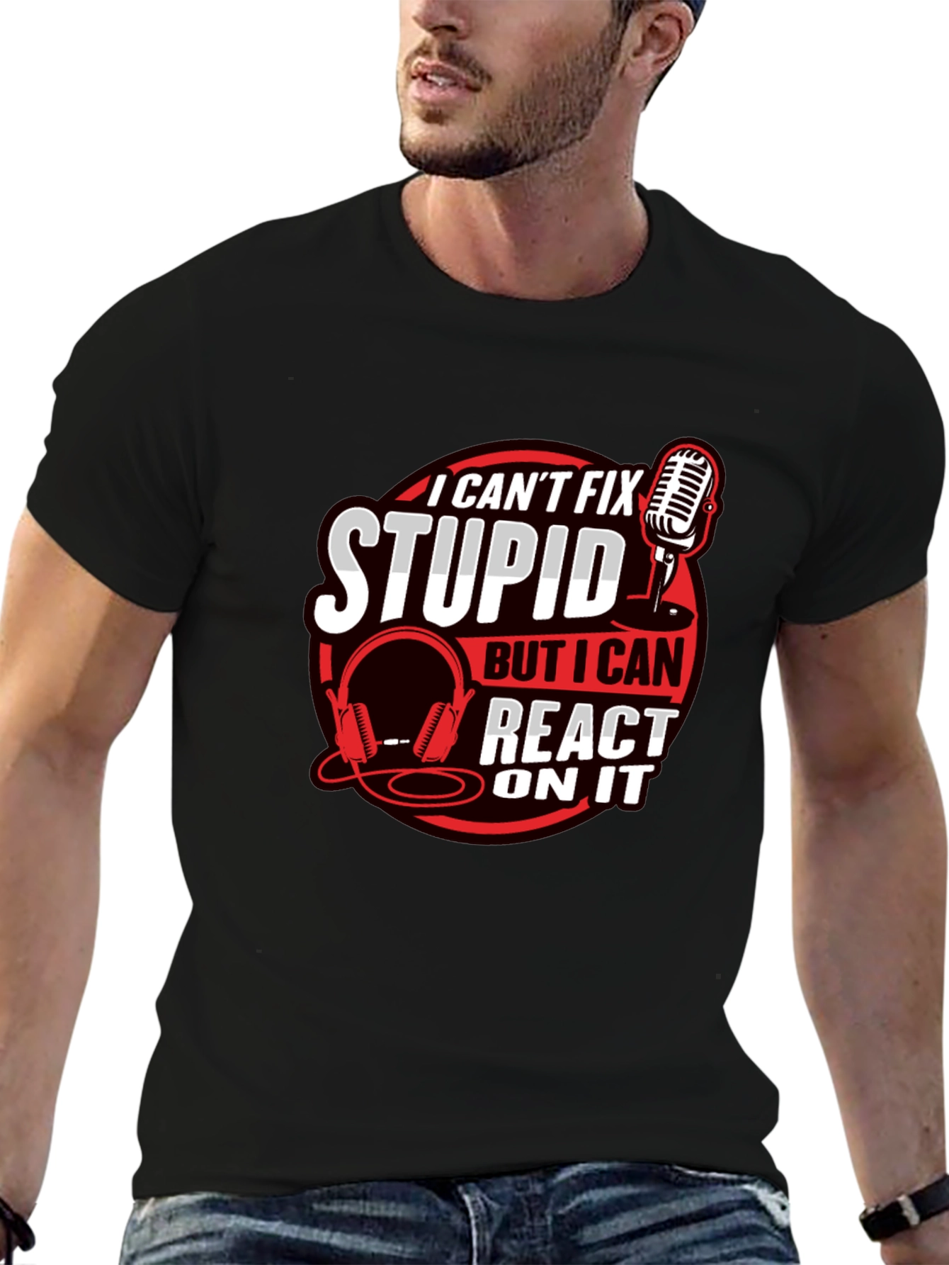 Black I Can't Fix Stupid Podcast T-Shirt view 6