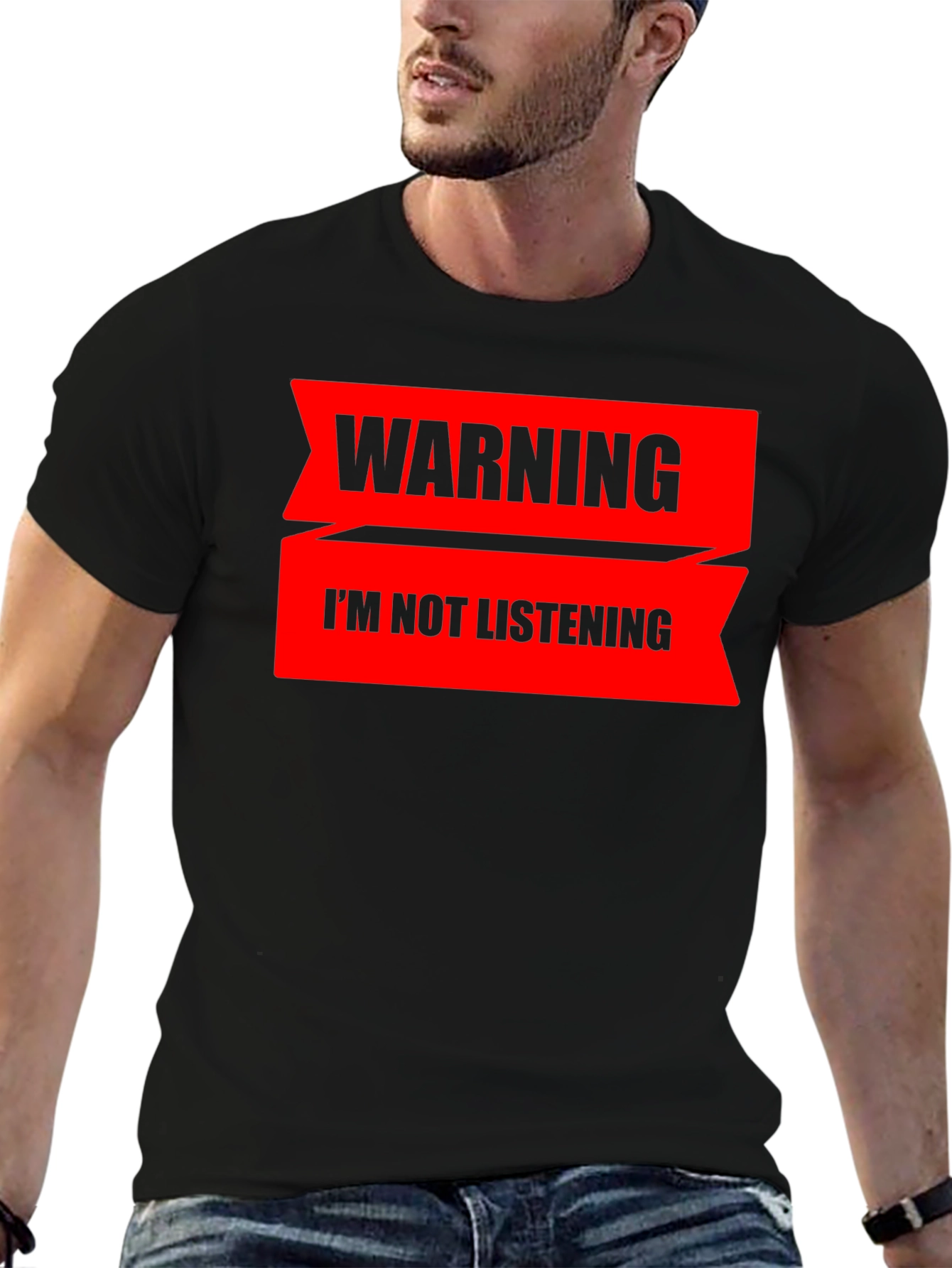 Warning: I'm Not Listening T-Shirt - 6