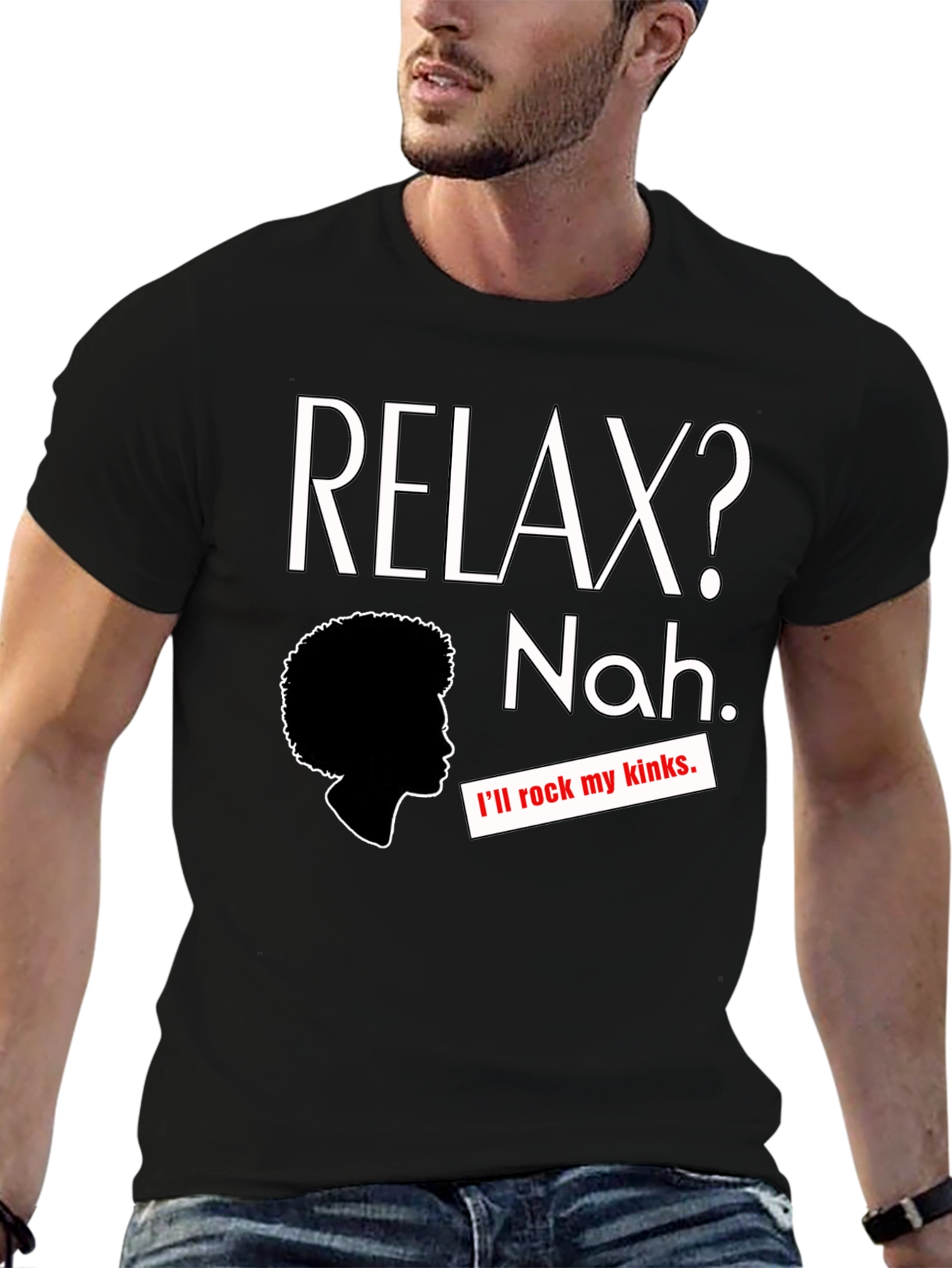 Black Relax? Nah. Rock My Kinks T-Shirt - Afro Pride view 6