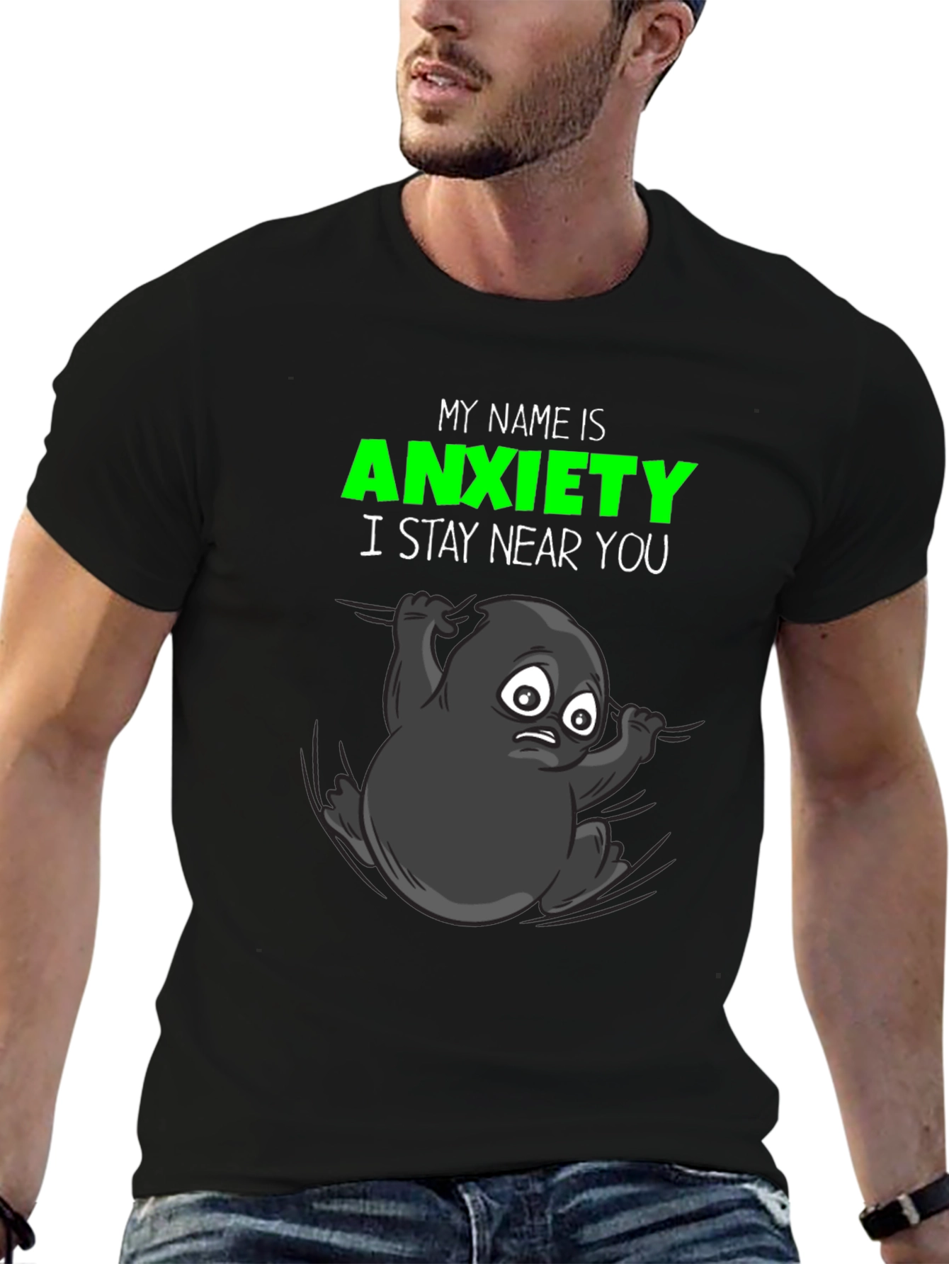 Black Anxiety T-Shirt: Funny Graphic Tee, Stay Near You view 6