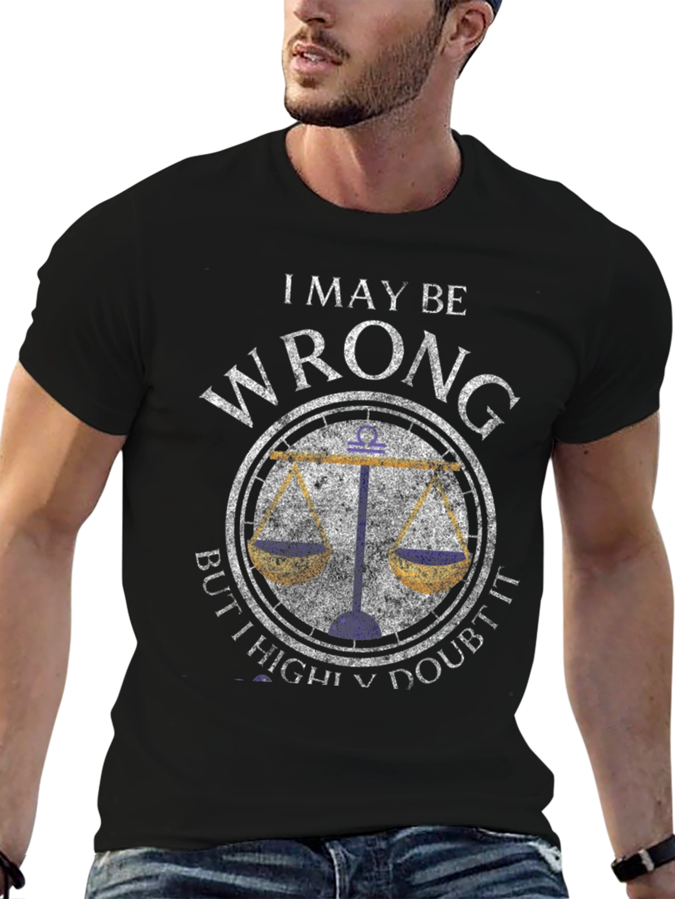 Black I May Be Wrong Libra Zodiac T-Shirt view 6