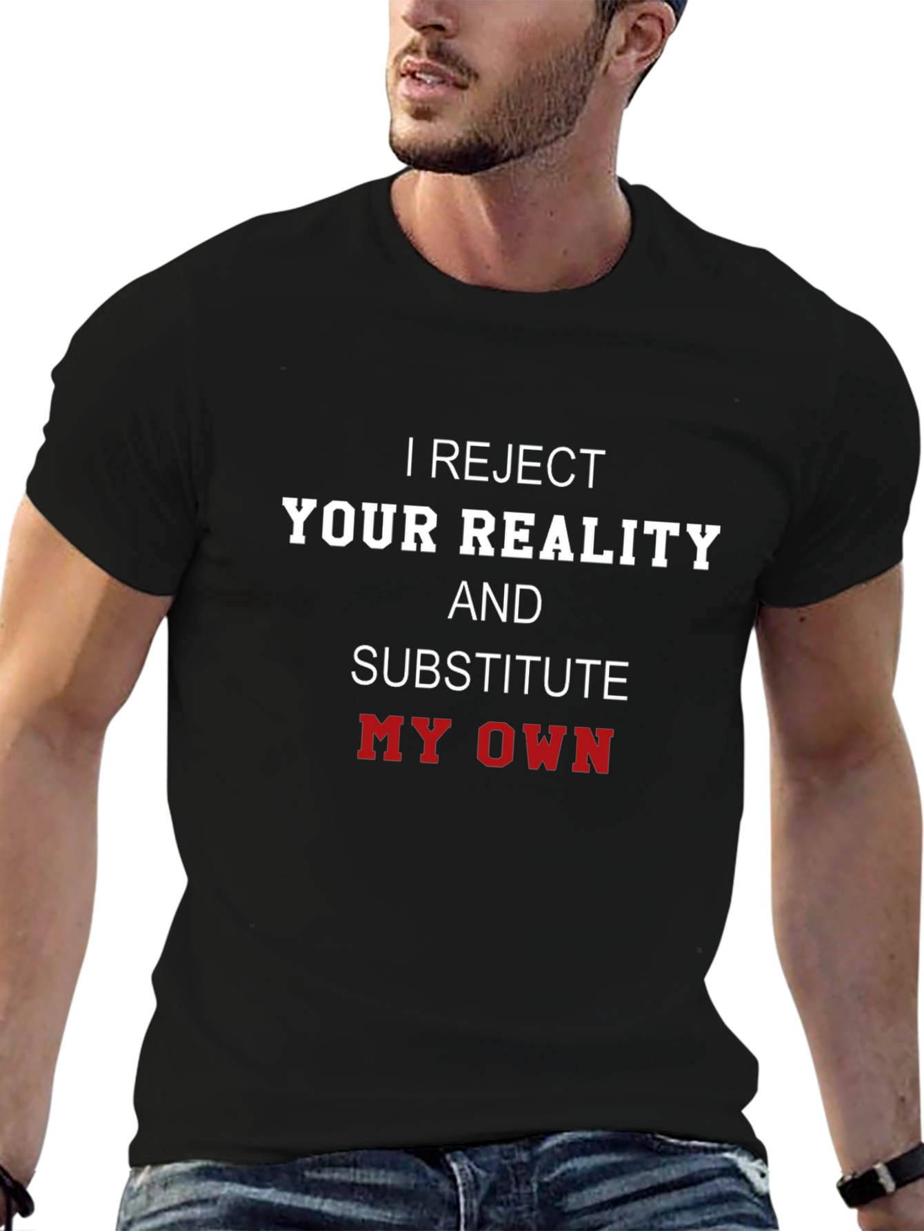 Black Reject Your Reality Funny Graphic T-Shirt view 6