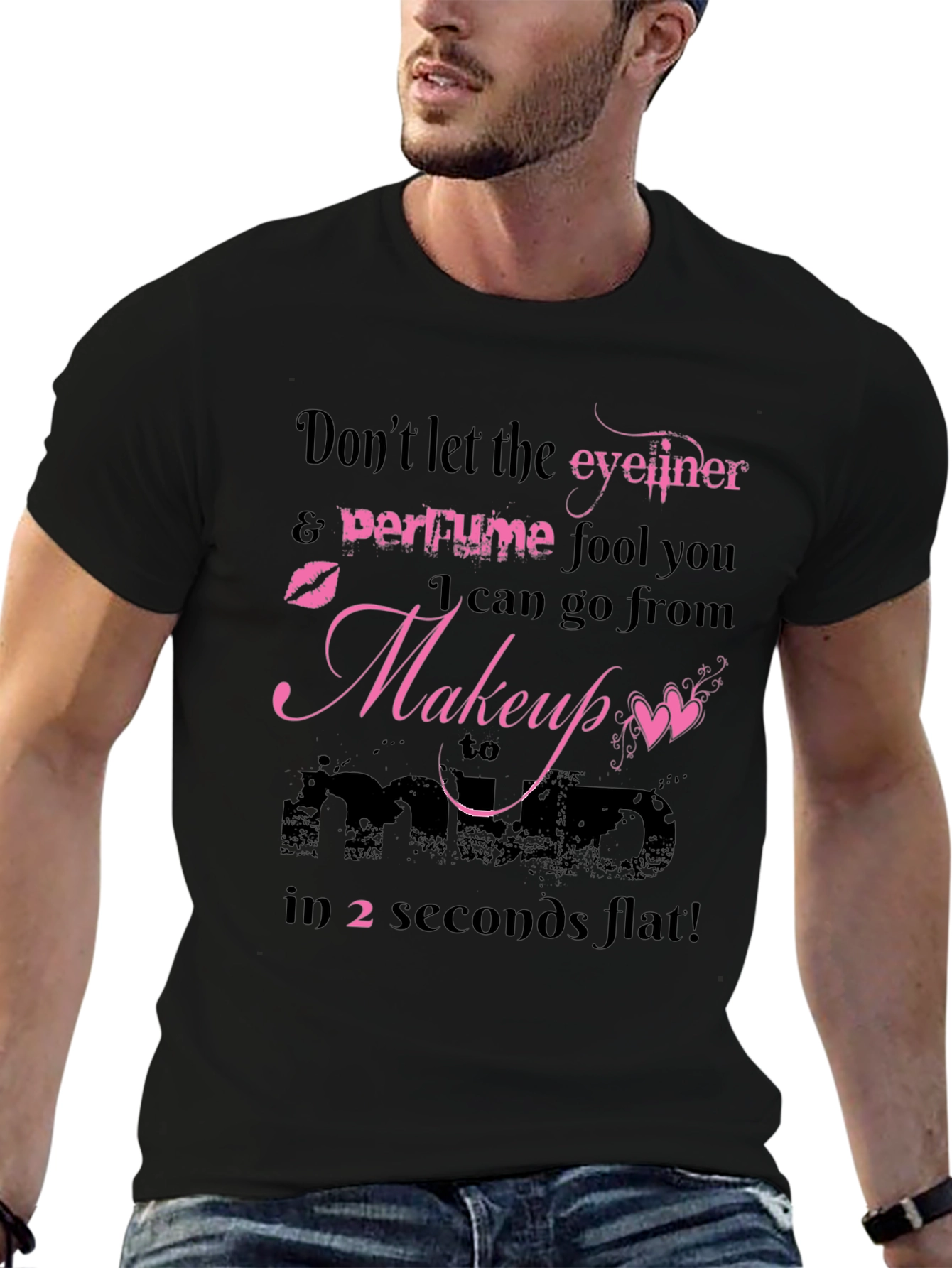 Black Makeup to Mad Funny T-Shirt view 6