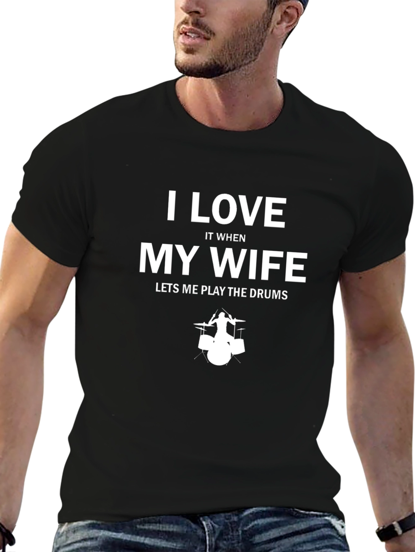 Black I Love My Wife Drums T-Shirt view 6