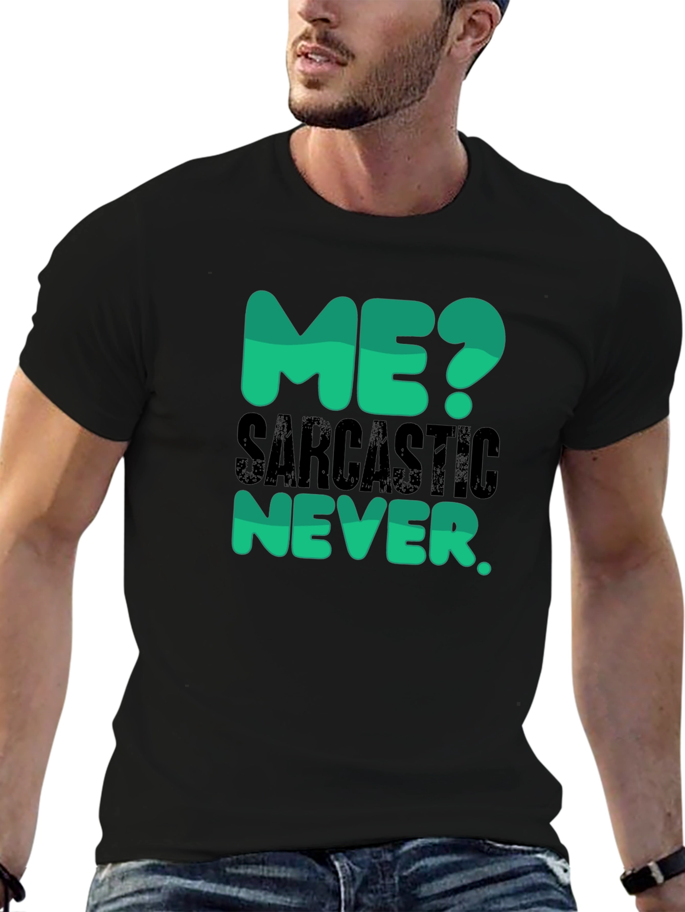 Black Sarcastic Never T-Shirt - Funny Statement Tee view 6