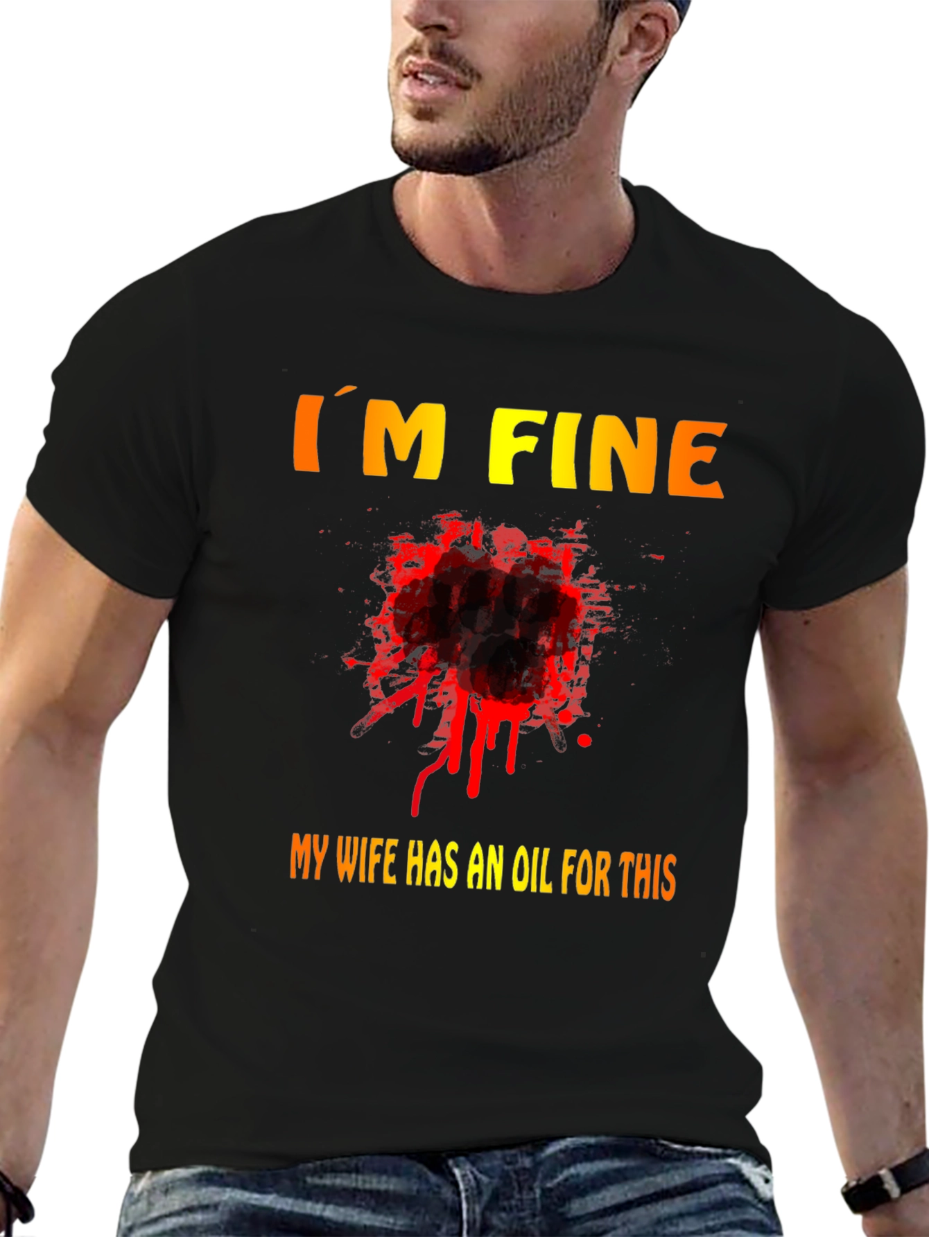 Black Funny "I'm Fine" T-Shirt - My Wife Has an Oil For This view 6