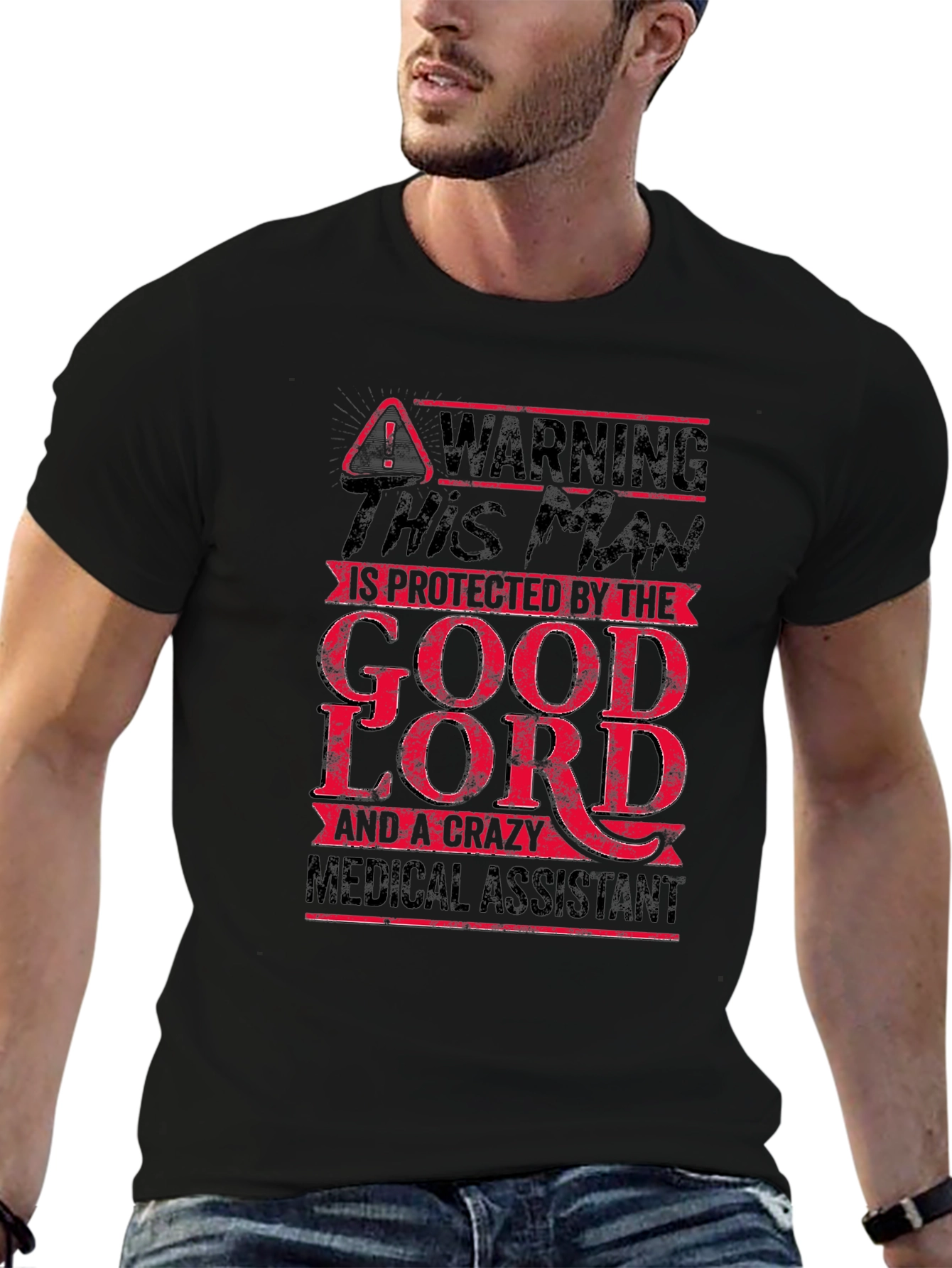 Black Warning Protected By Good Lord & Crazy Medical Assistant T-Shirt view 6