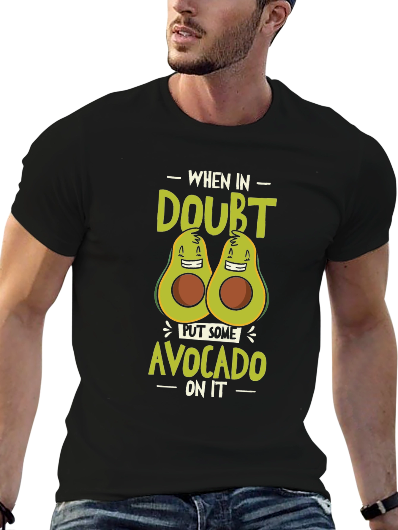 Black Avocado Humor T-Shirt - "When In Doubt Put Some Avocado On It" view 6
