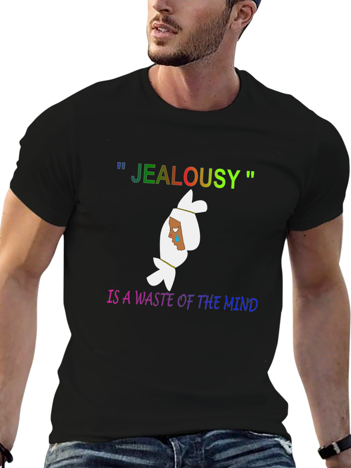 Black Jealousy is a Waste of the Mind Graphic Tee view 6