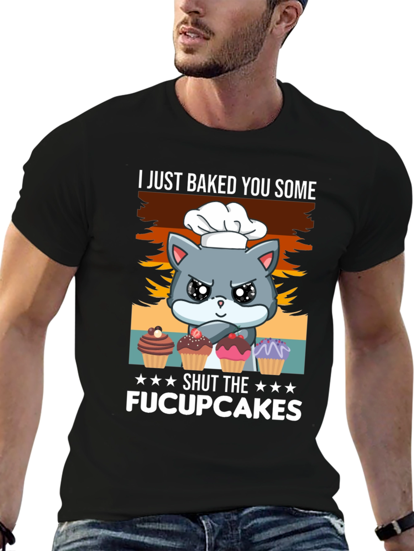 Black I Just Baked You Some Fucupcakes T-Shirt view 6