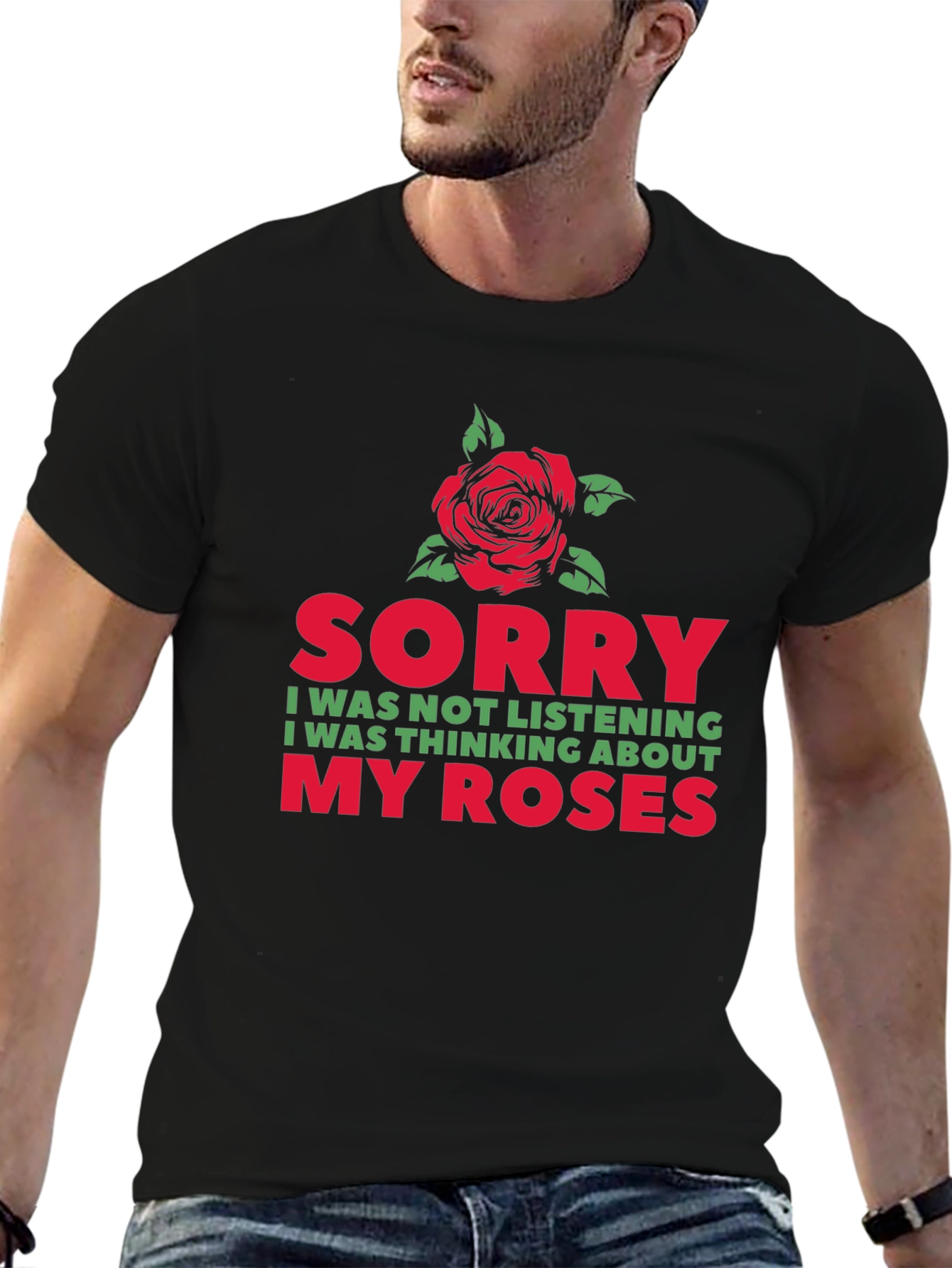 Black Sorry, Thinking About My Roses Graphic T-Shirt view 6