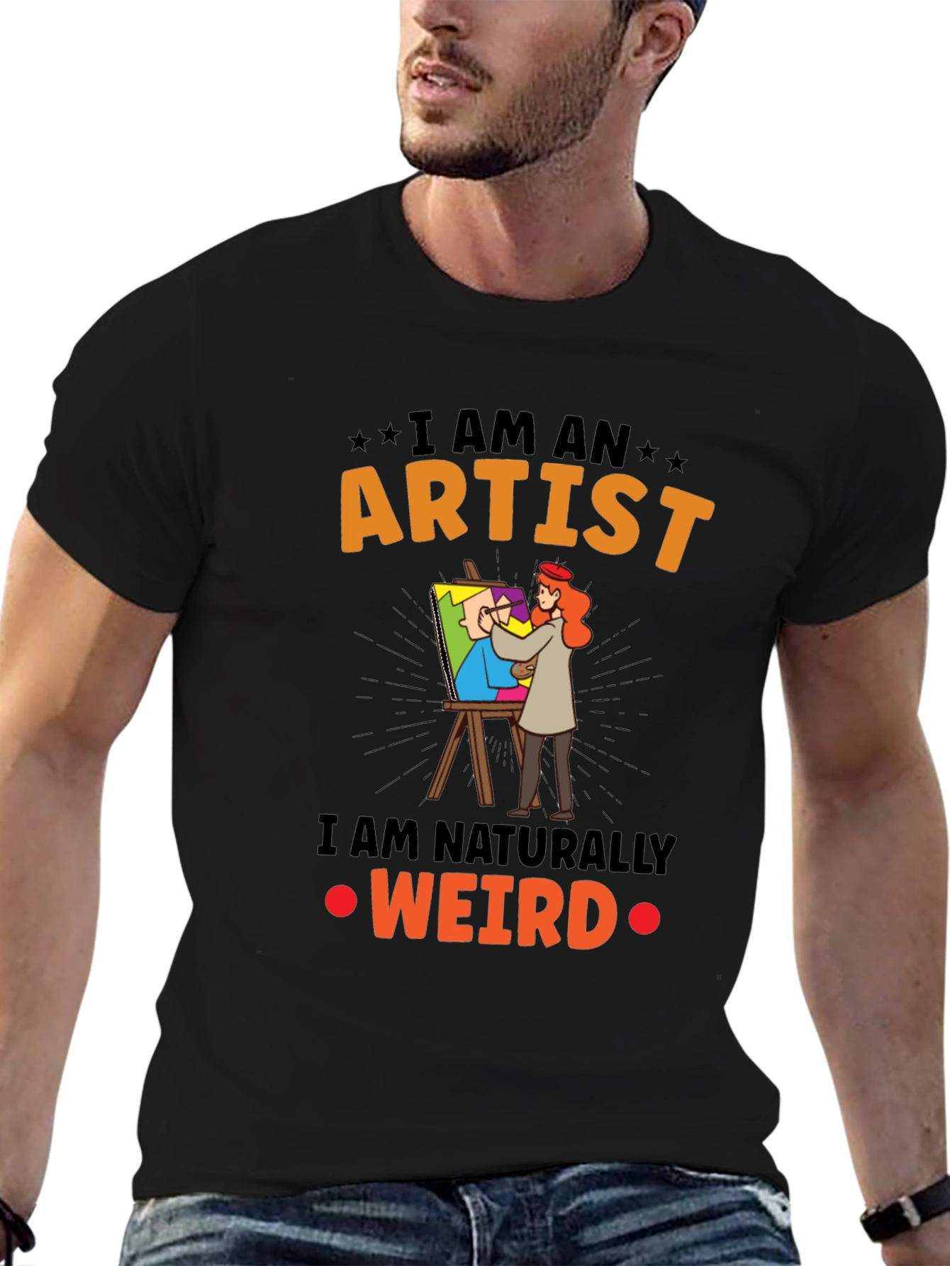 Black I Am An Artist Weird T-Shirt view 6