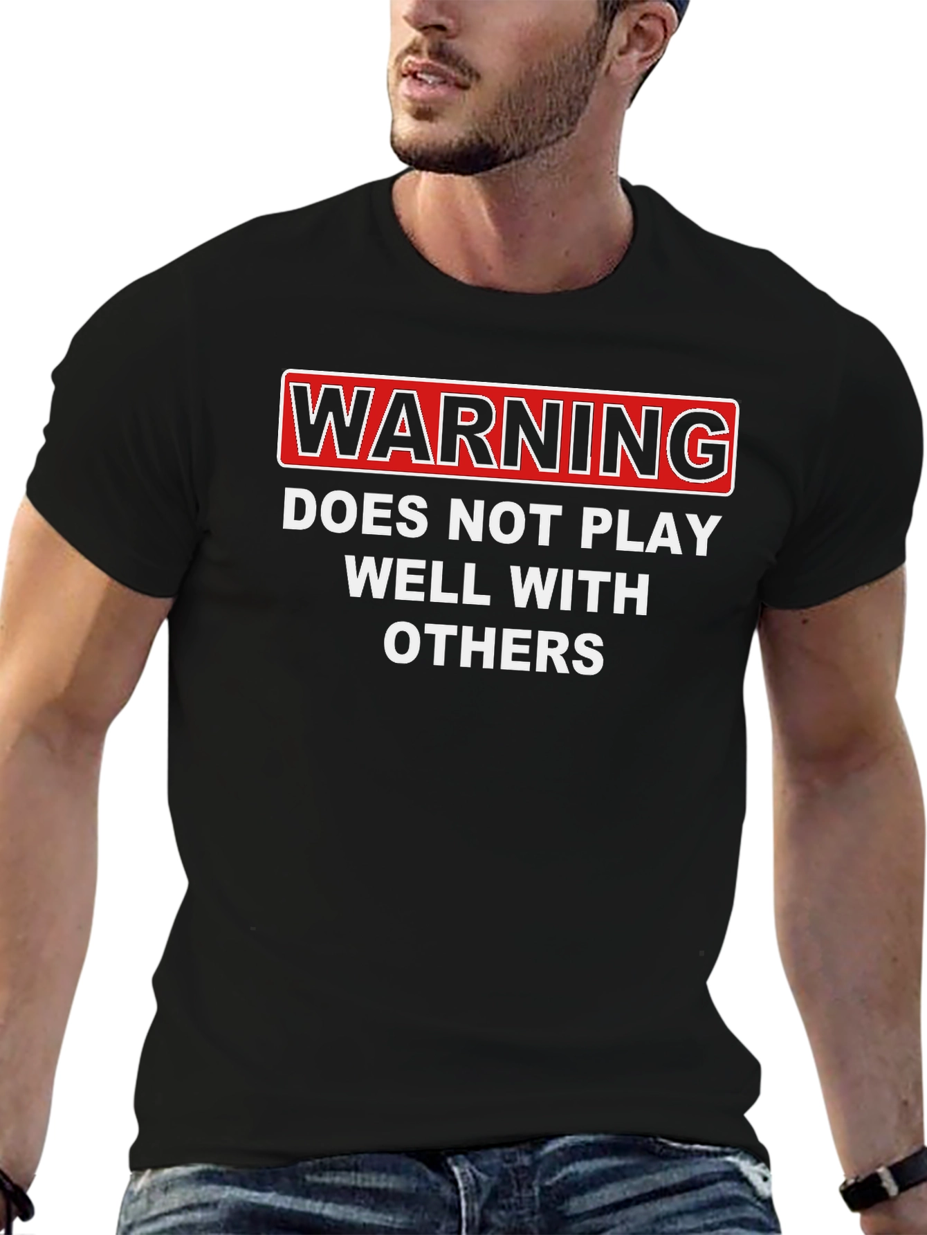 Black Warning: Does Not Play Well With Others - Funny T-Shirt view 6