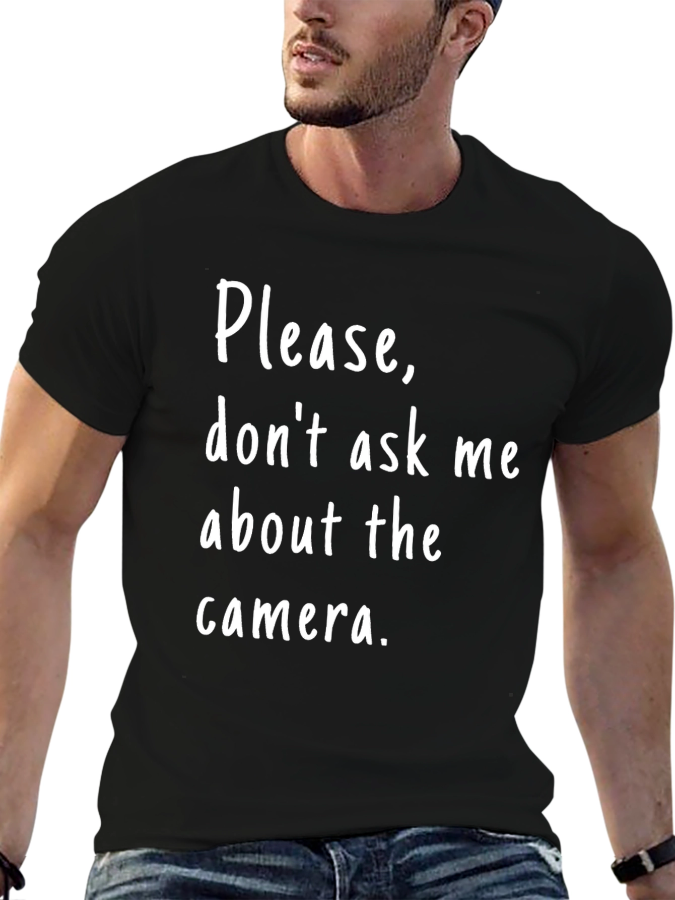 Black Funny Photographer T-Shirt - Please, Don't Ask Me About the Camera! view 6
