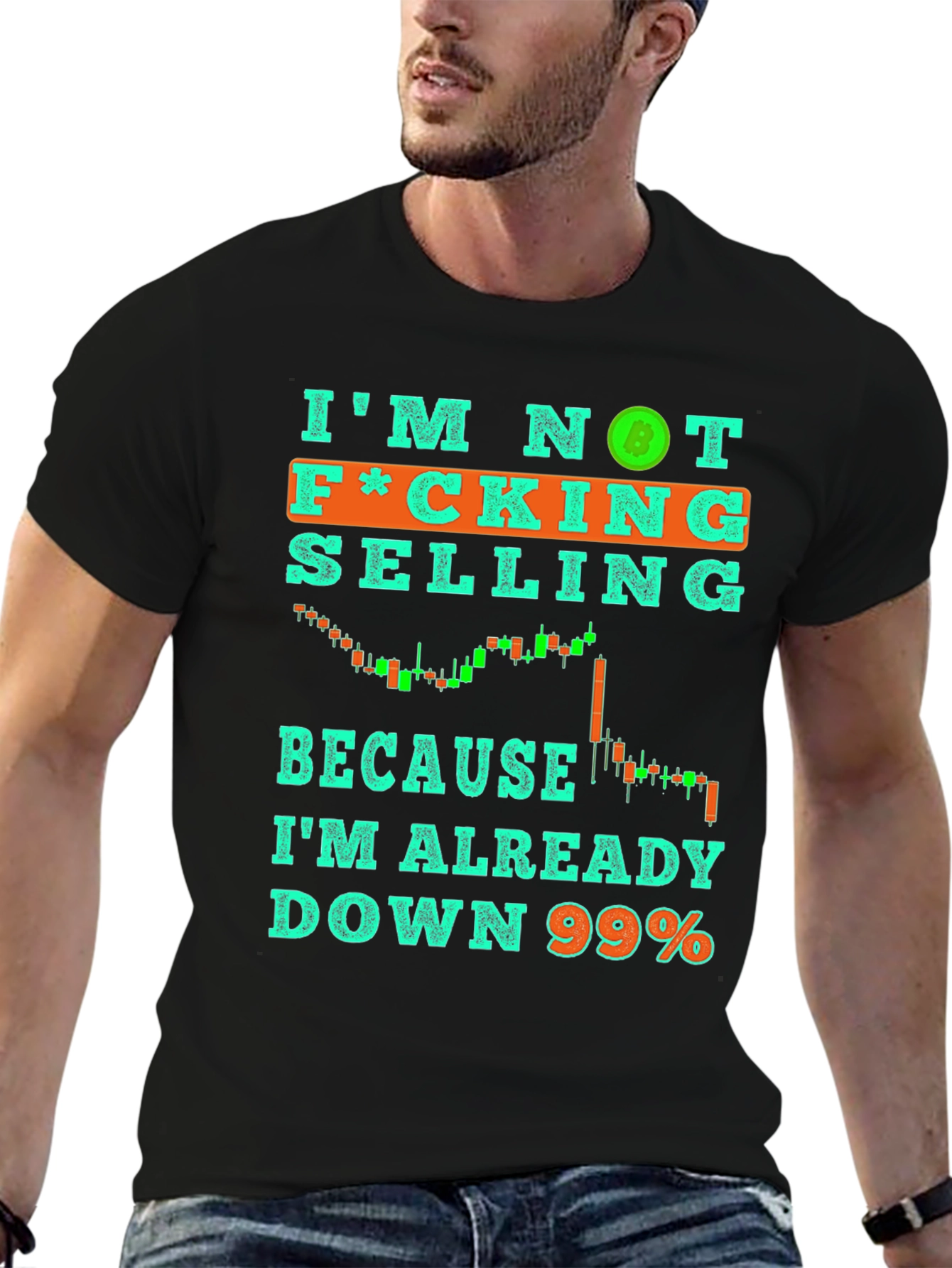 Black I'm Not Selling T-Shirt Crypto Bitcoin Down 99% Tee view 6