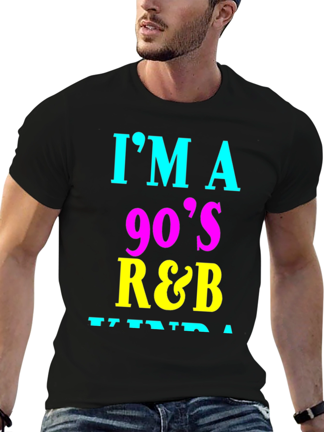 Black I'm a 90's R&B Kinda Guy Graphic Tee view 6