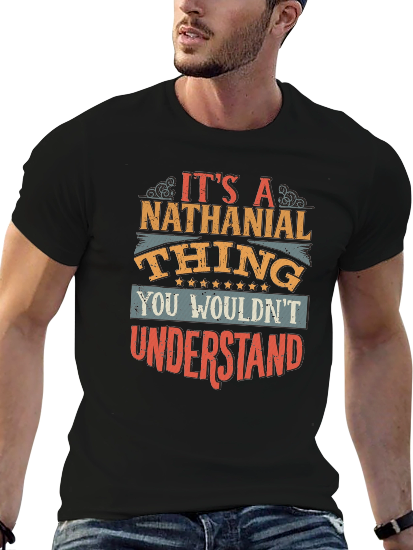 Black It's a Nathanial Thing - Funny T-Shirt view 6