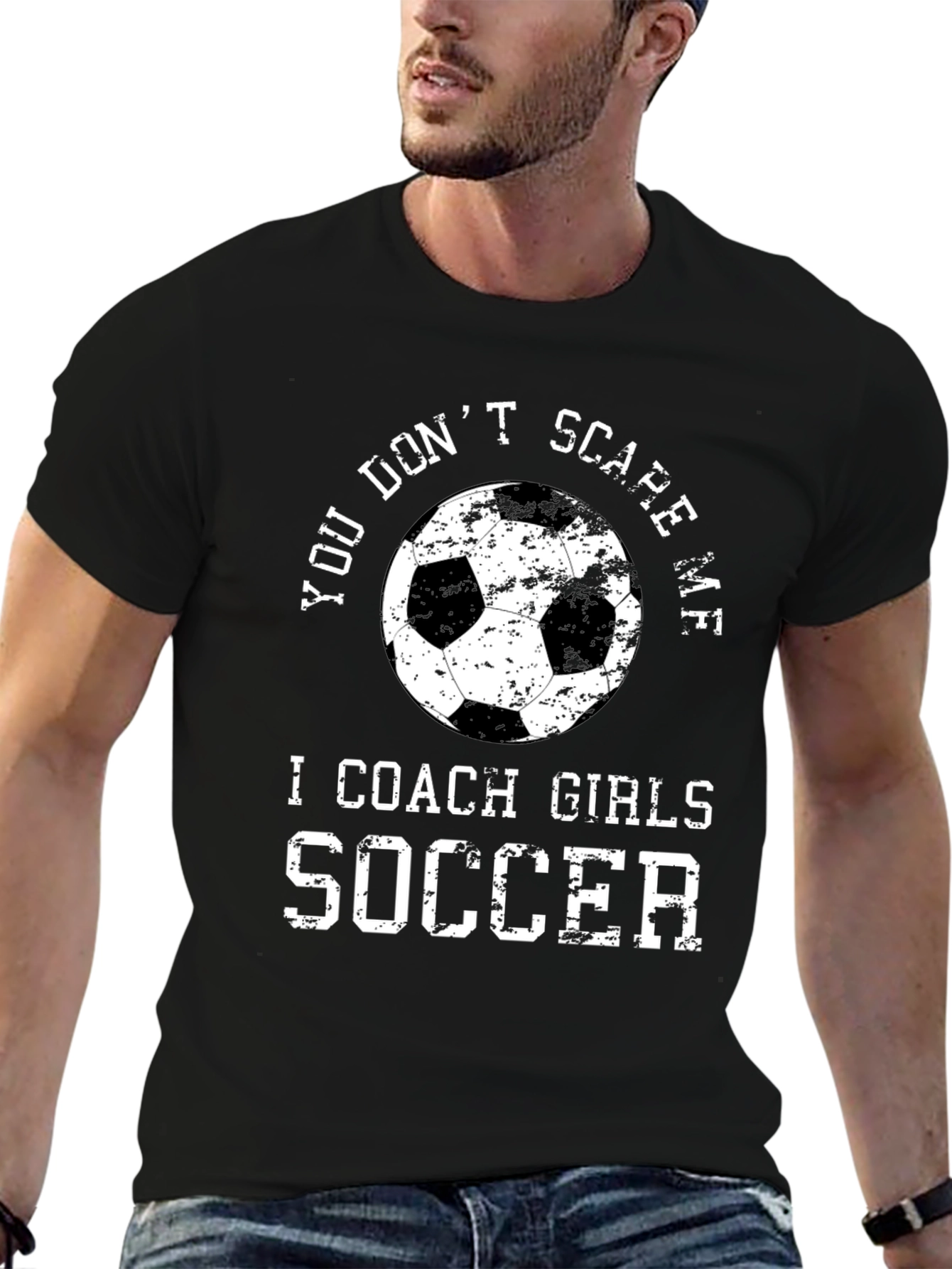 Black You Don't Scare Me I Coach Girls Soccer T-Shirt view 6