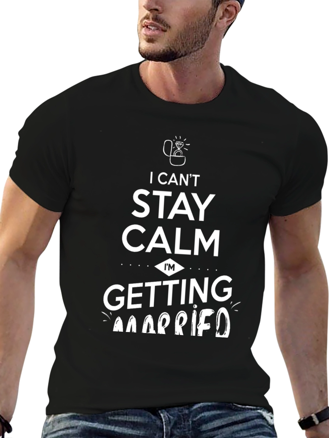Black I Can't Stay Calm I'm Getting Married Graphic Tee view 6