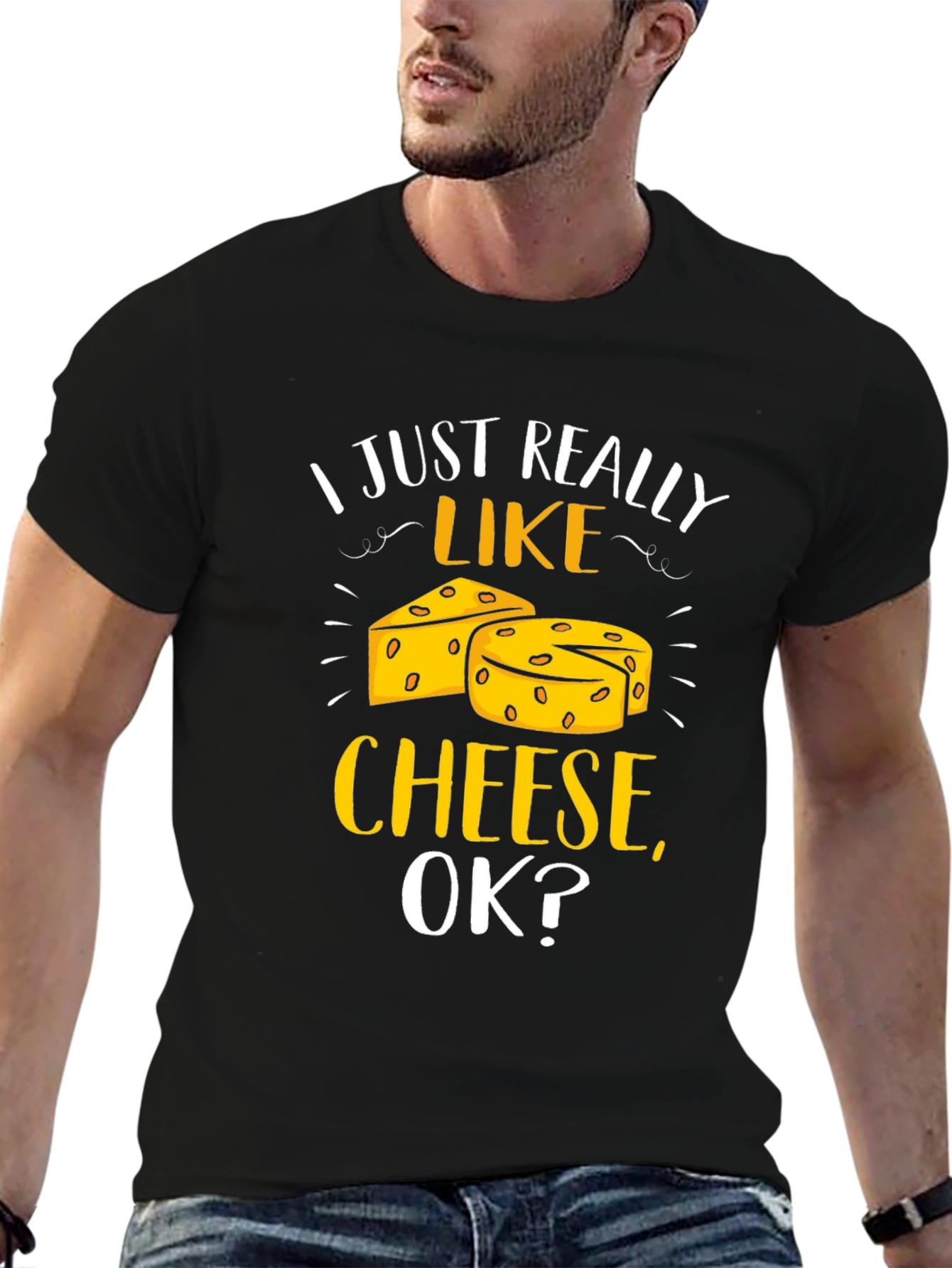 Black I Just Really Like Cheese, Ok? T-Shirt view 6