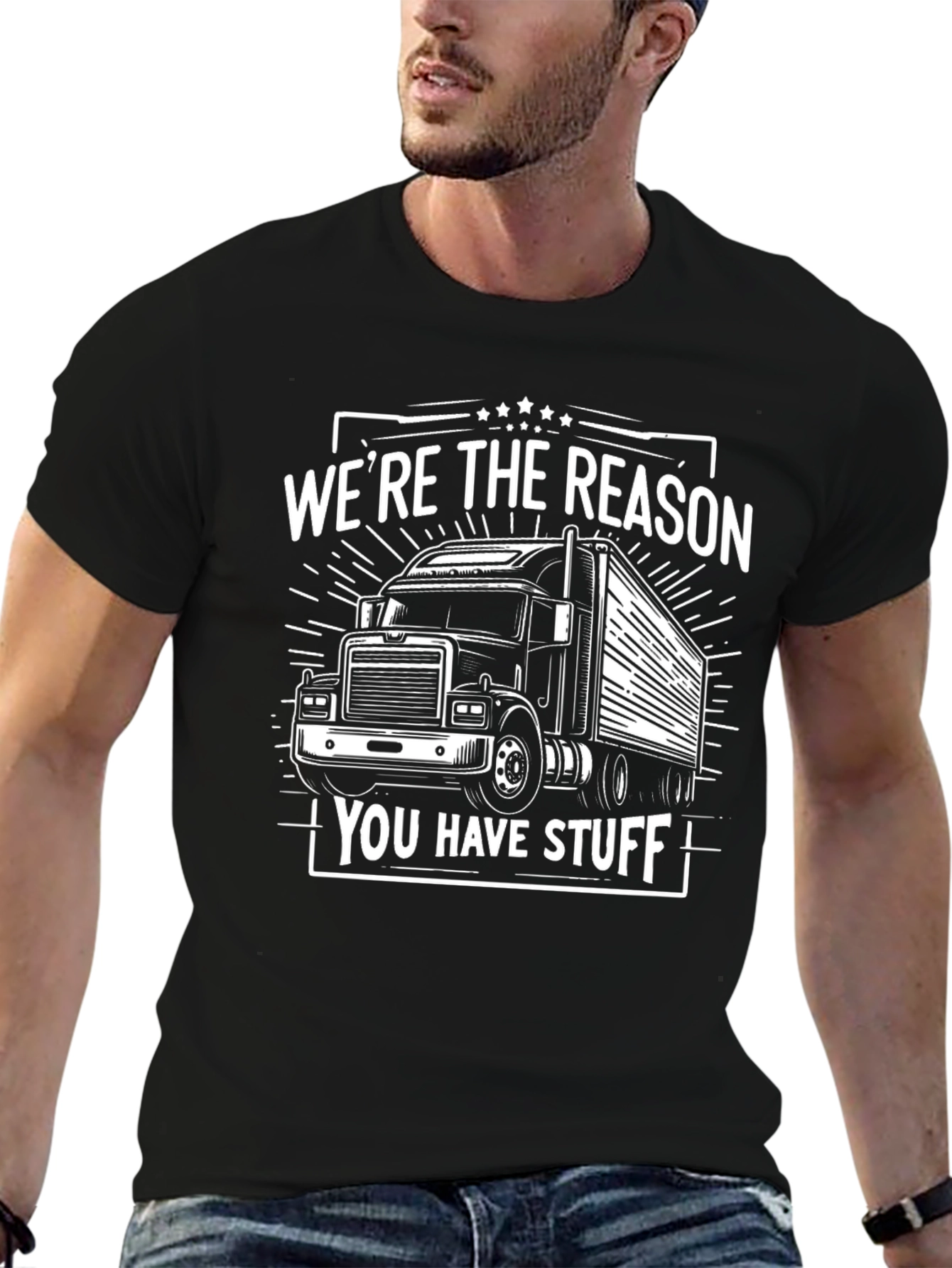 Black Trucker Tee: "We're The Reason You Have Stuff" view 6
