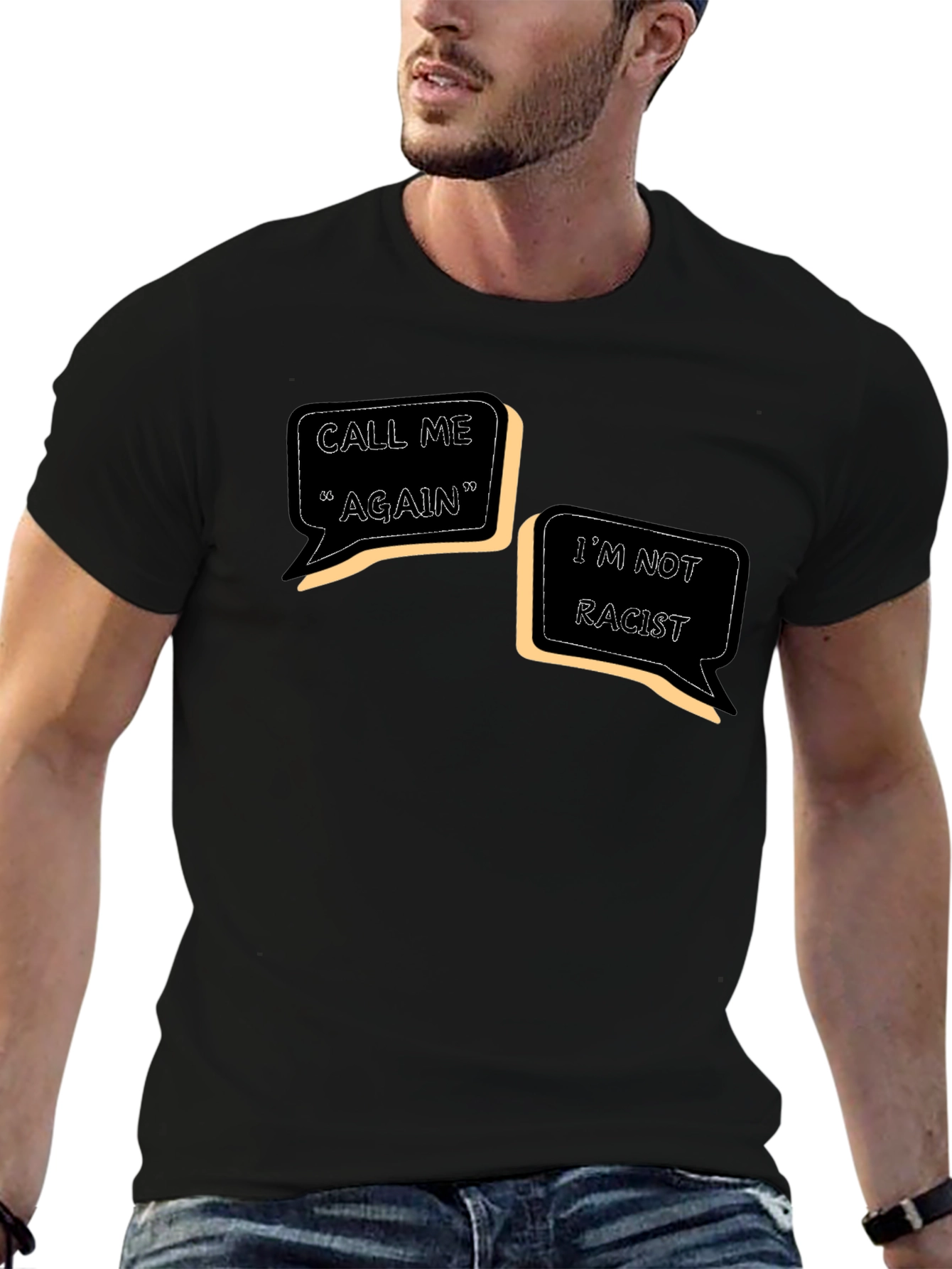 Black Call Me Again, I'm Not Racist - Graphic T-Shirt view 6