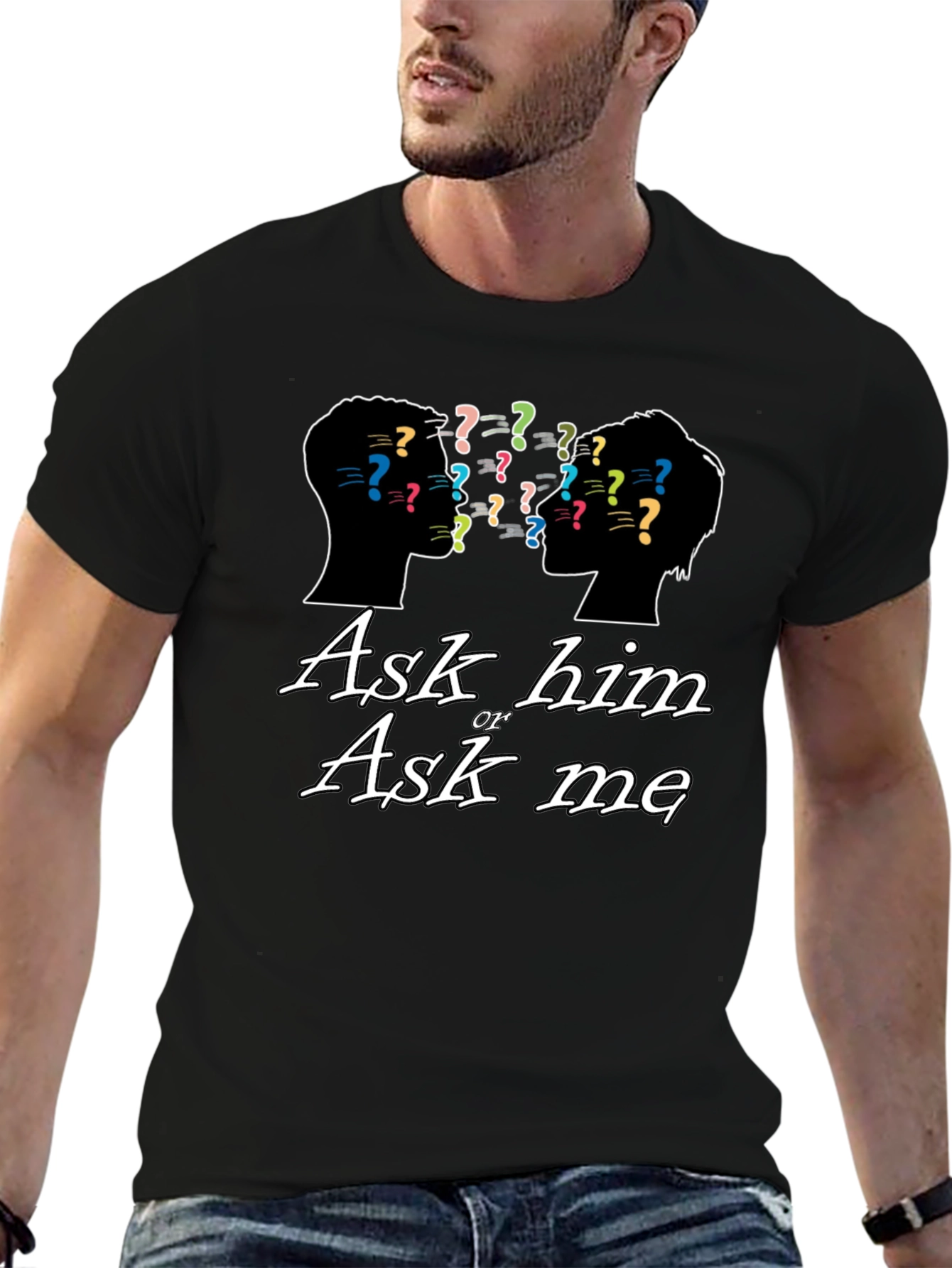 Black Ask Him or Ask Me Graphic T-Shirt view 6