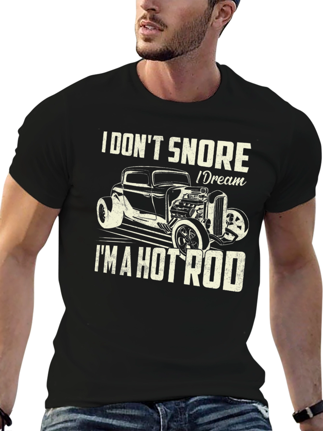Black I Don't Snore I Dream I'm A Hot Rod T-Shirt view 6