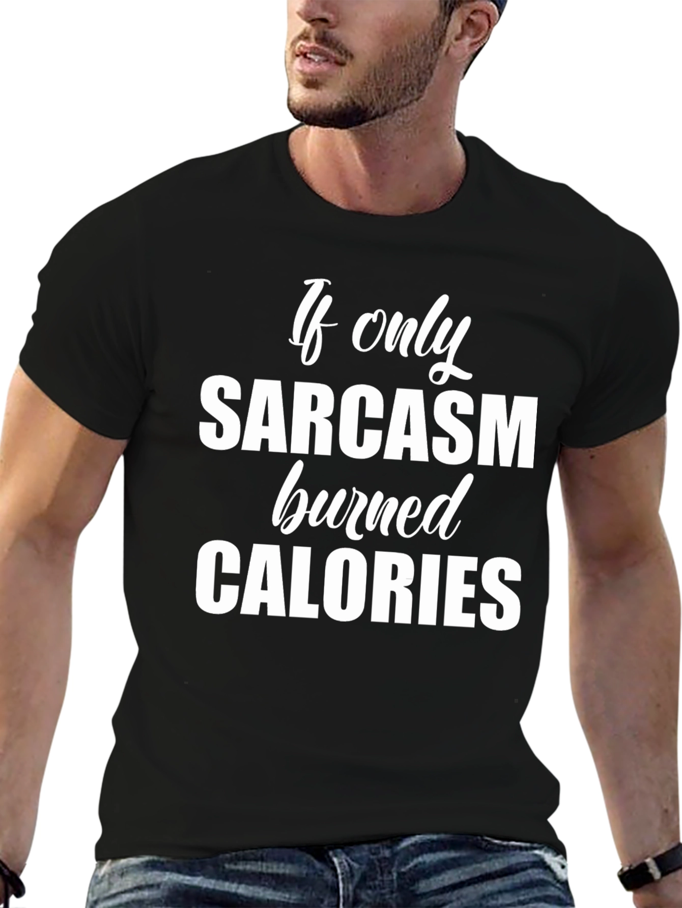 Black Sarcasm Burns Calories Funny Black T-Shirt view 6