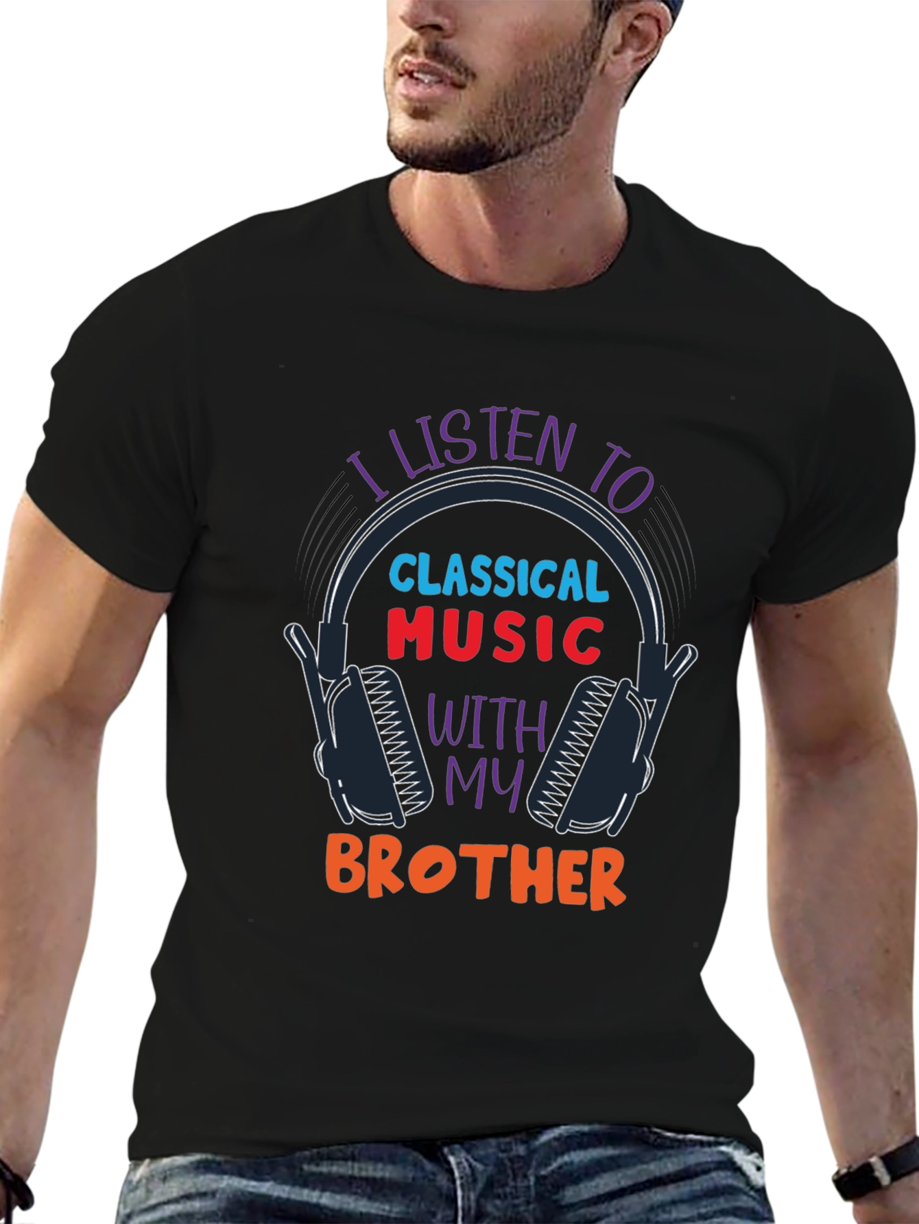 Black I Listen to Classical Music with My Brother T-Shirt view 6