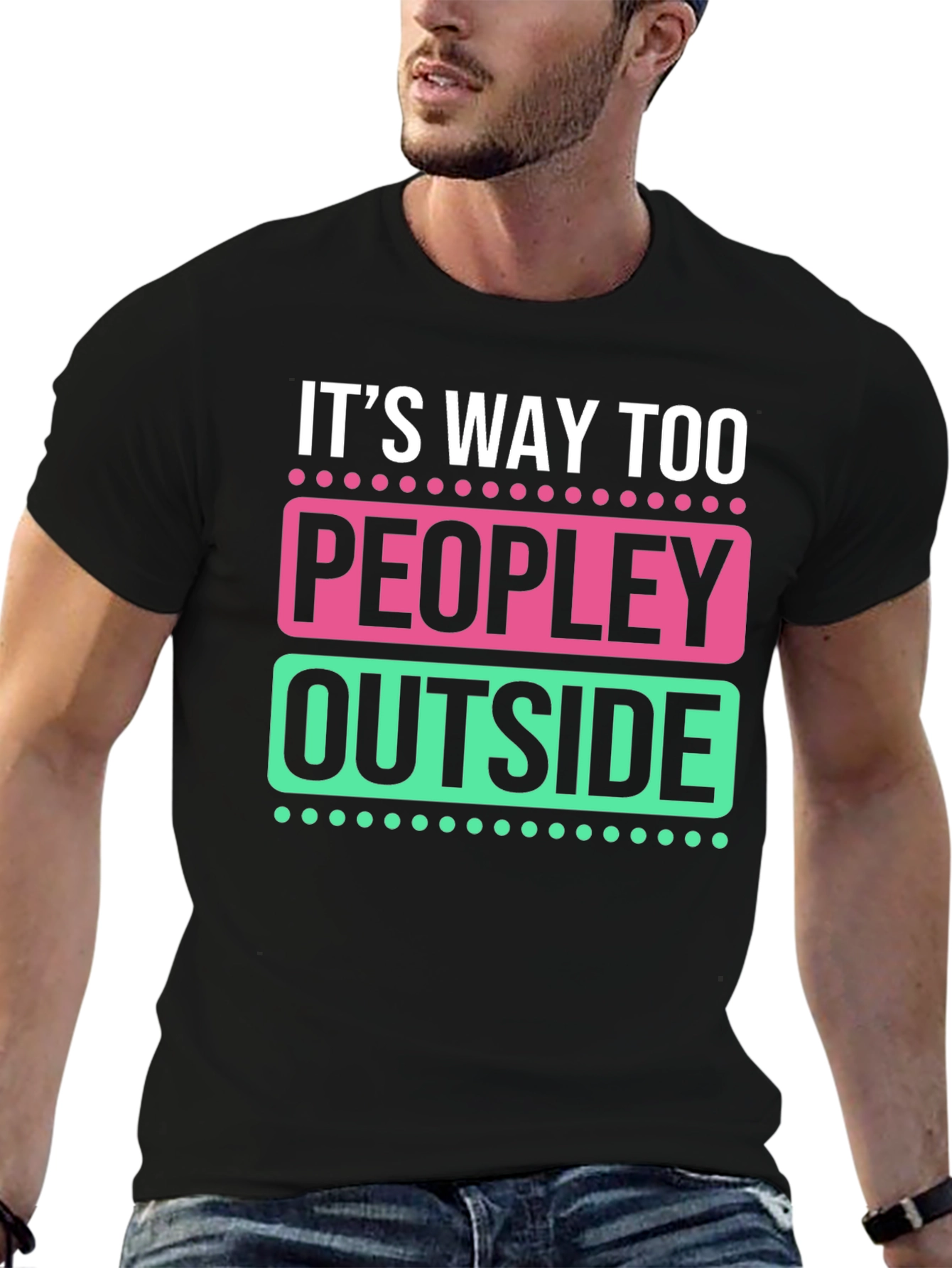 Black It's Way Too Peopley Outside Graphic Tee view 6