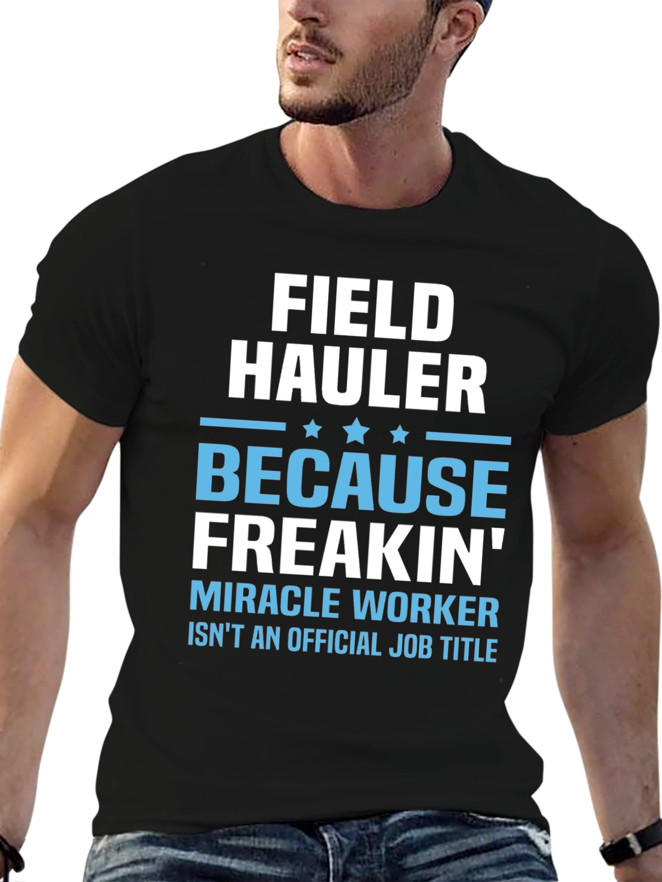 Black Funny Field Hauler T-Shirt - Miracle Worker Tee view 6
