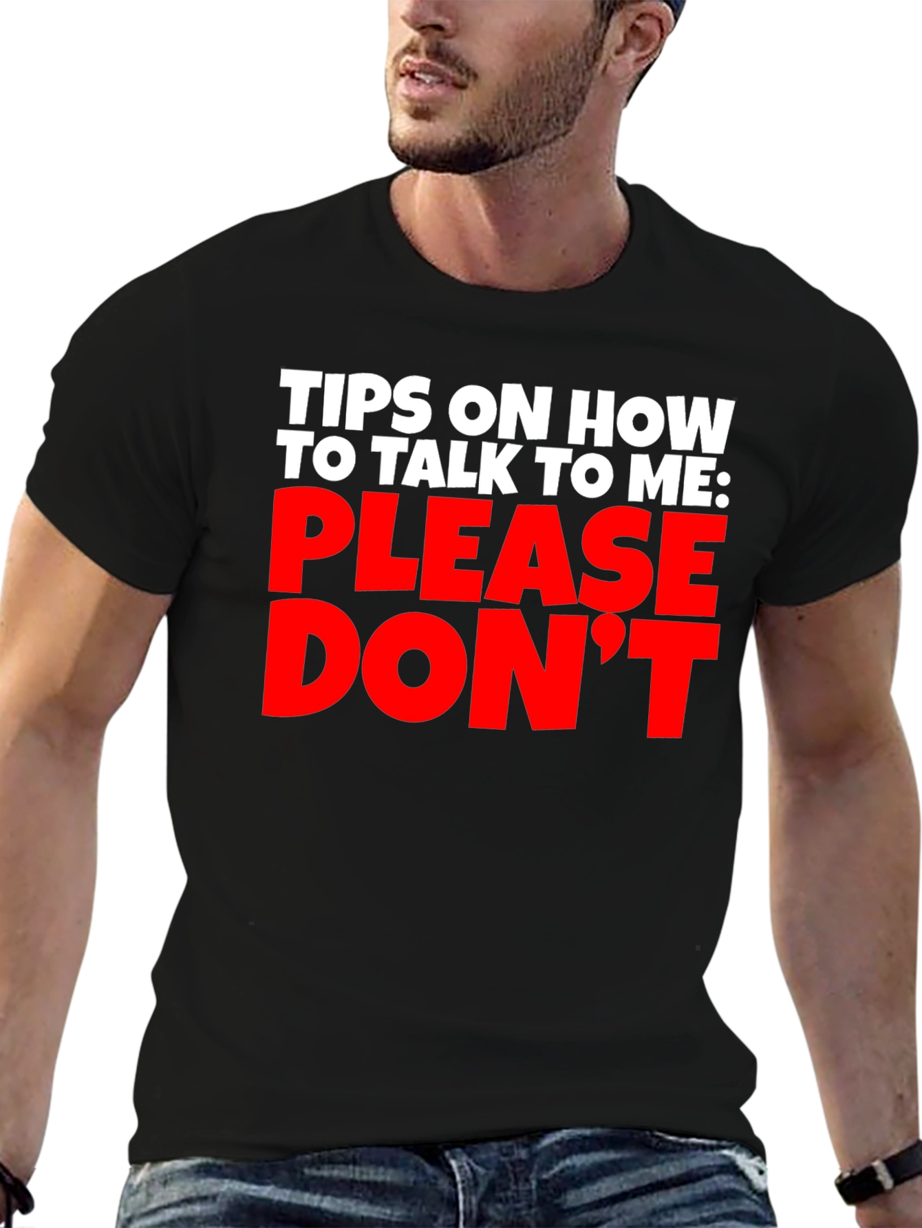 Black Funny Sarcastic Graphic T-Shirt - Please Don't Talk To Me view 6