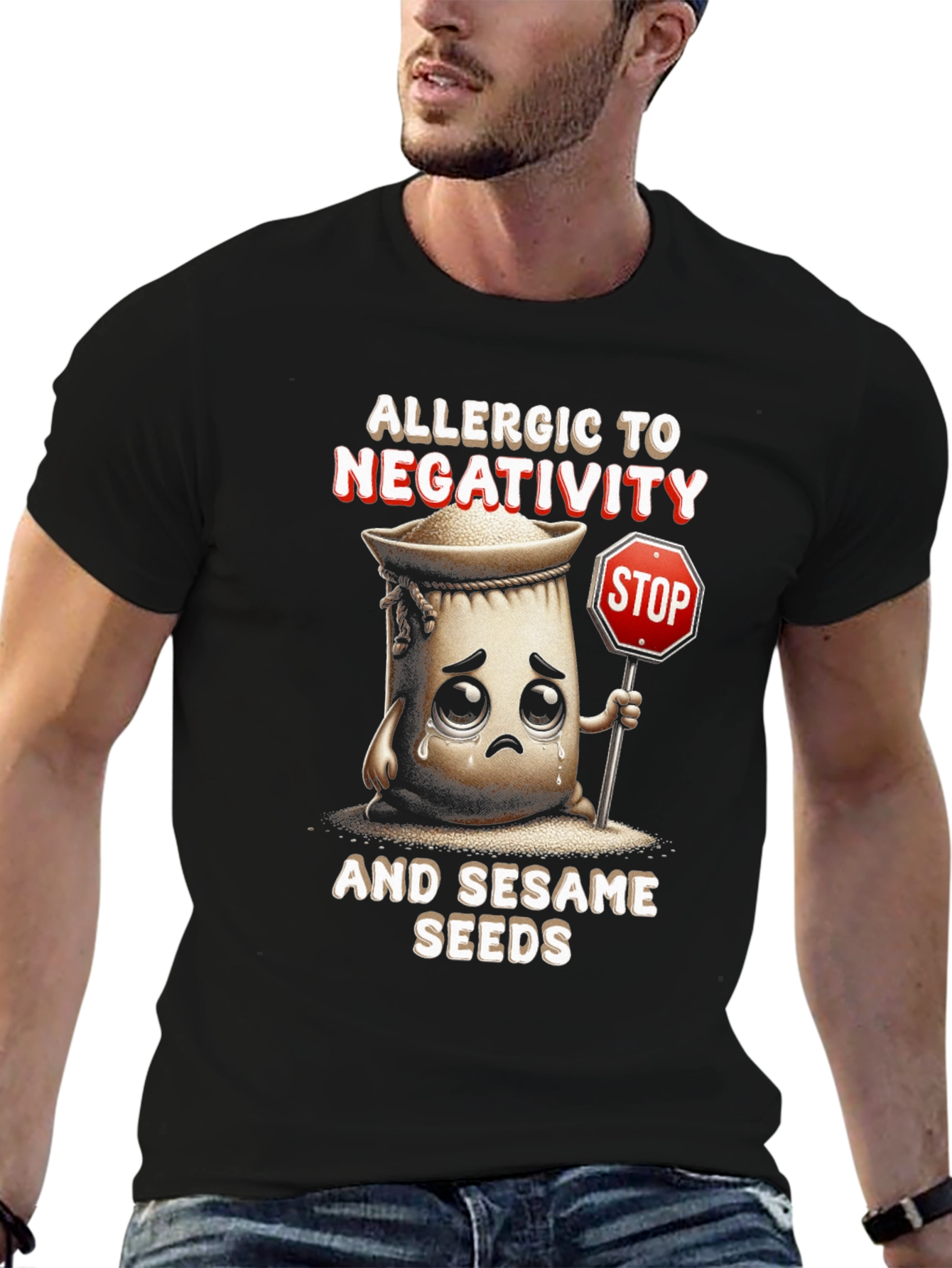 Black Allergic to Negativity & Sesame Seeds T-Shirt view 6