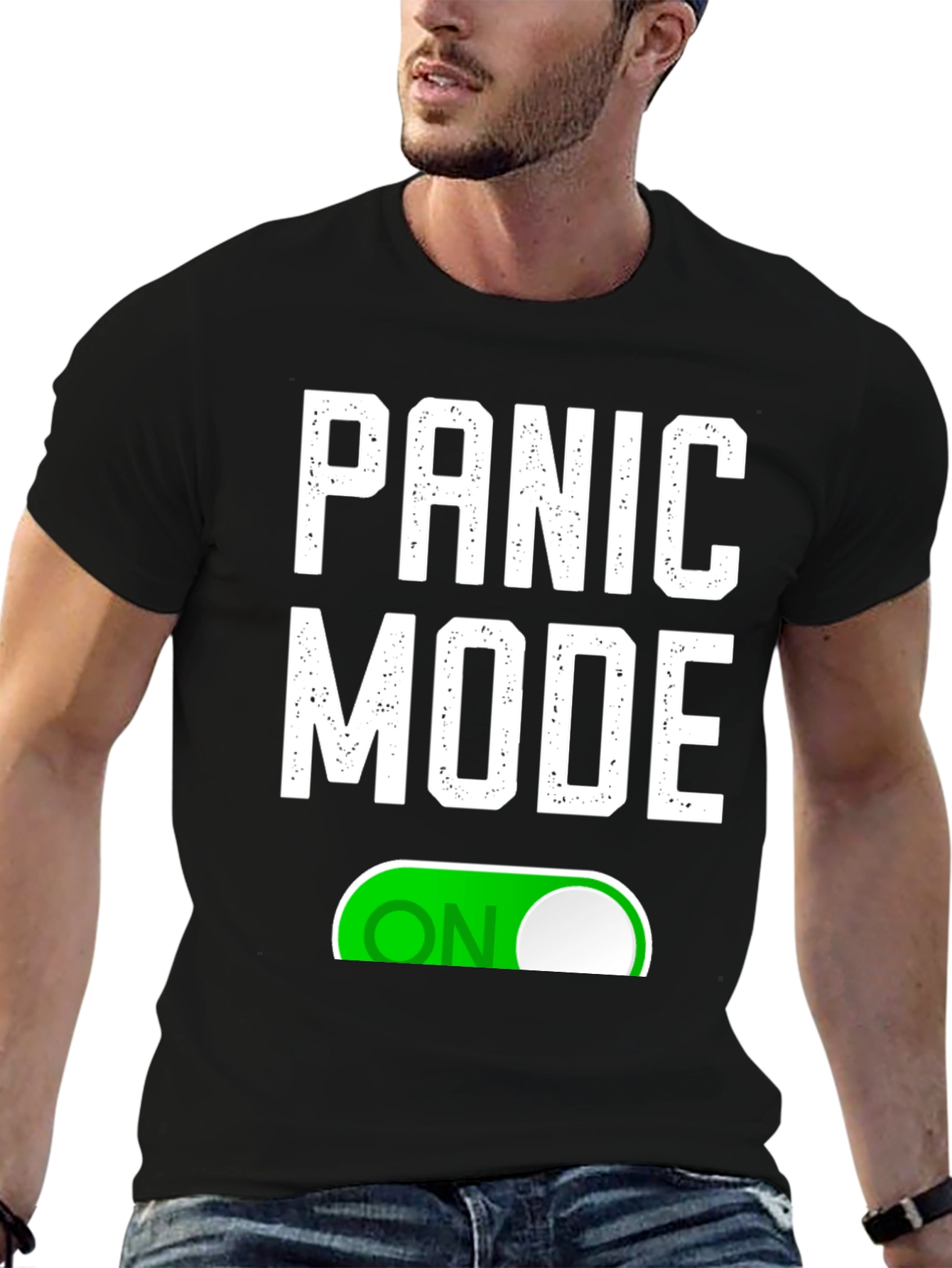 Black Panic Mode ON T-Shirt - Funny Graphic Tee view 6