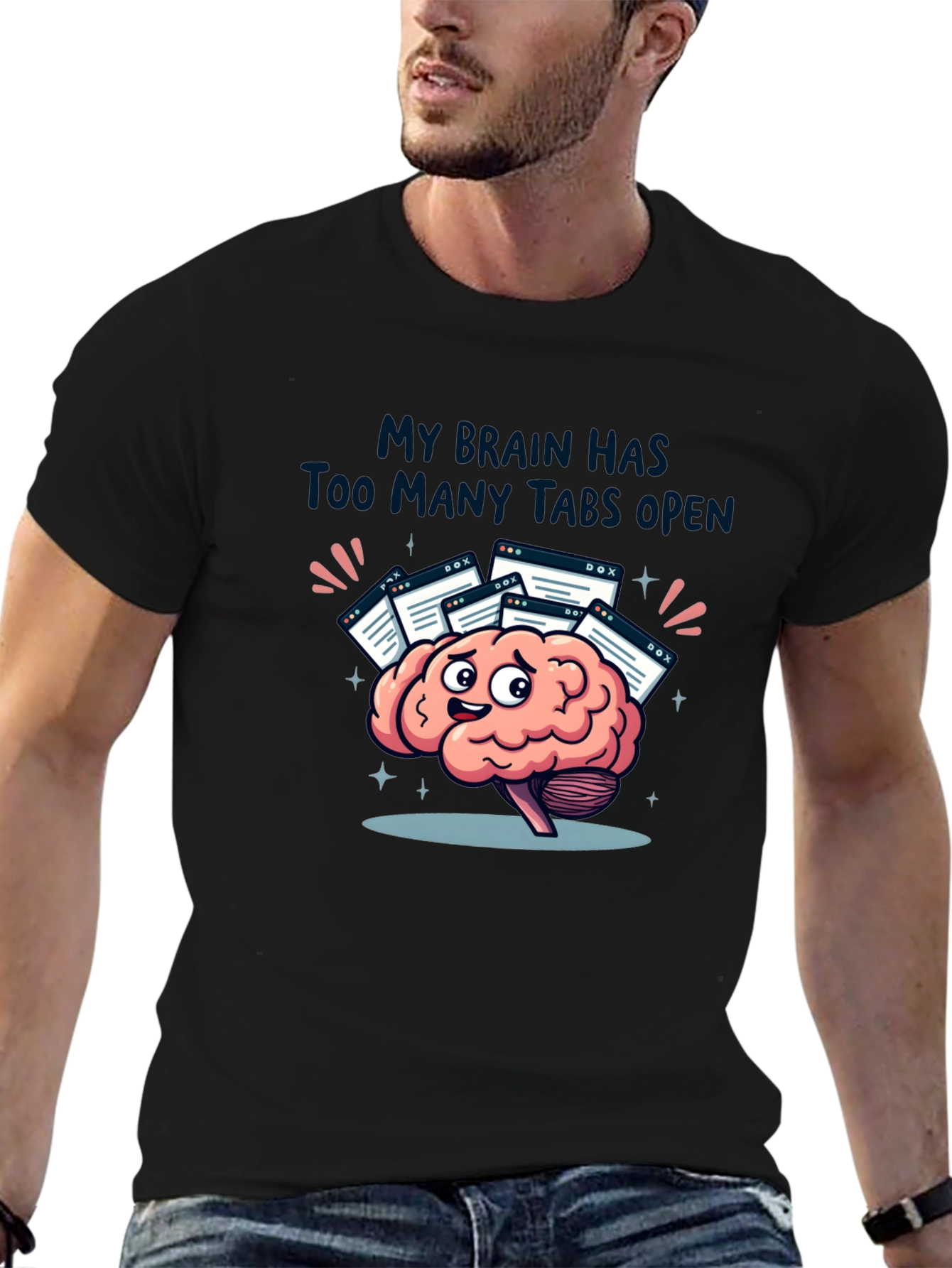 My Brain Has Too Many Tabs Open T-Shirt - 6