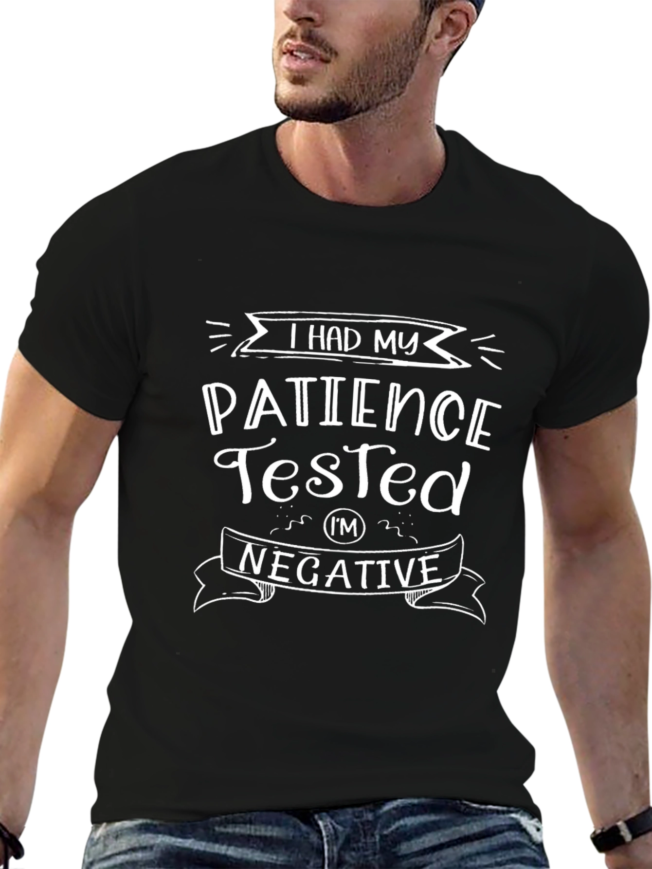 Black Patience Tested Negative Graphic T-Shirt view 6