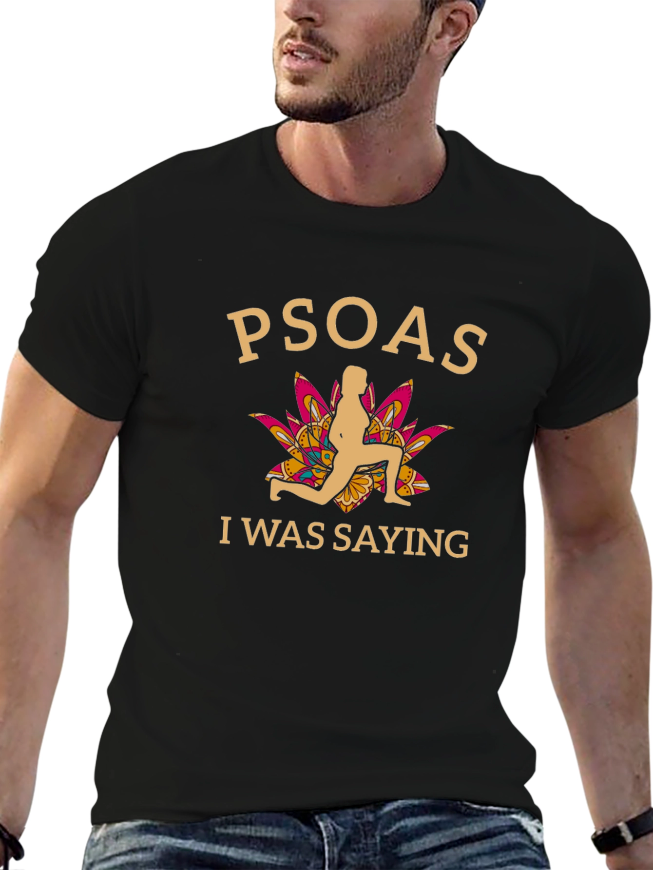 Black Psoas I Was Saying Funny Yoga T-Shirt view 6