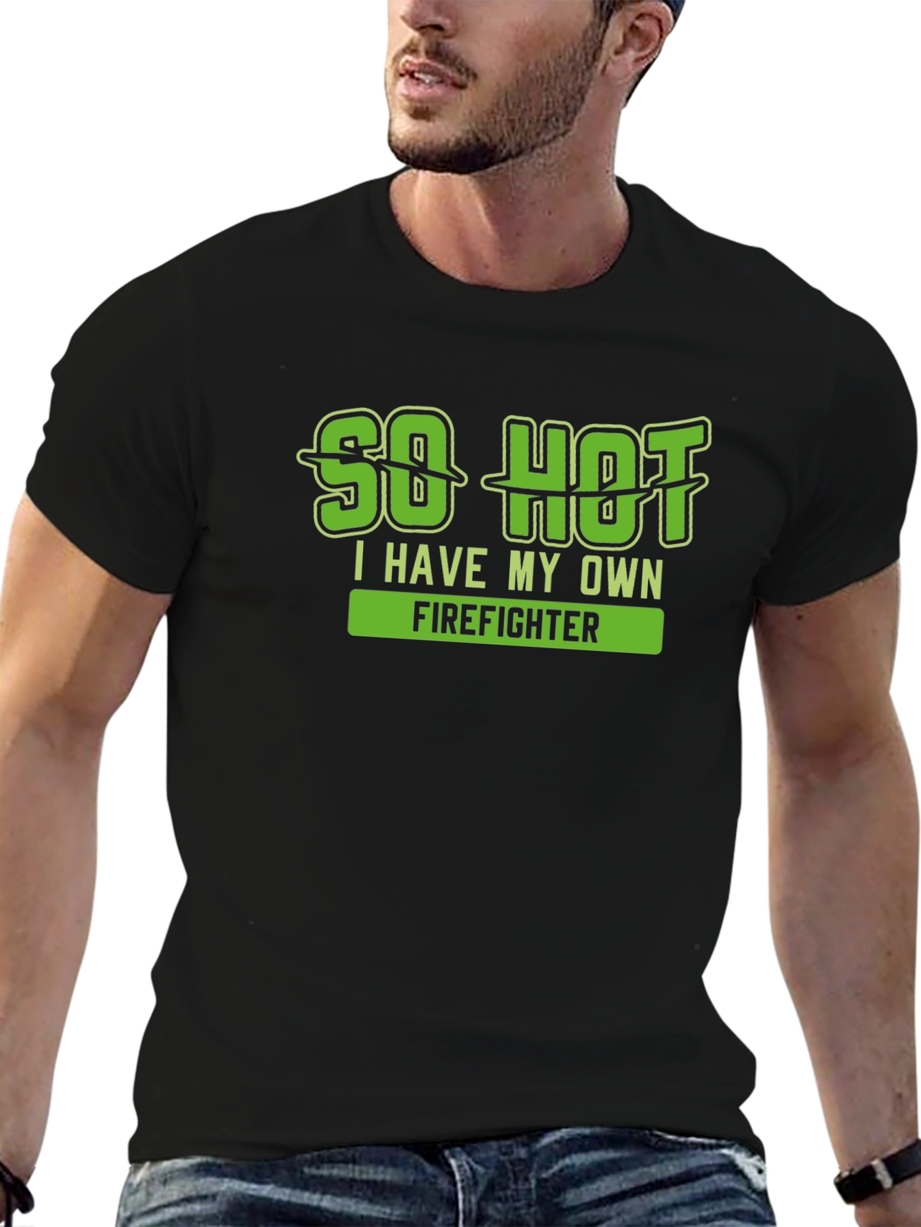Black So Hot I Have My Own Firefighter T-Shirt view 6