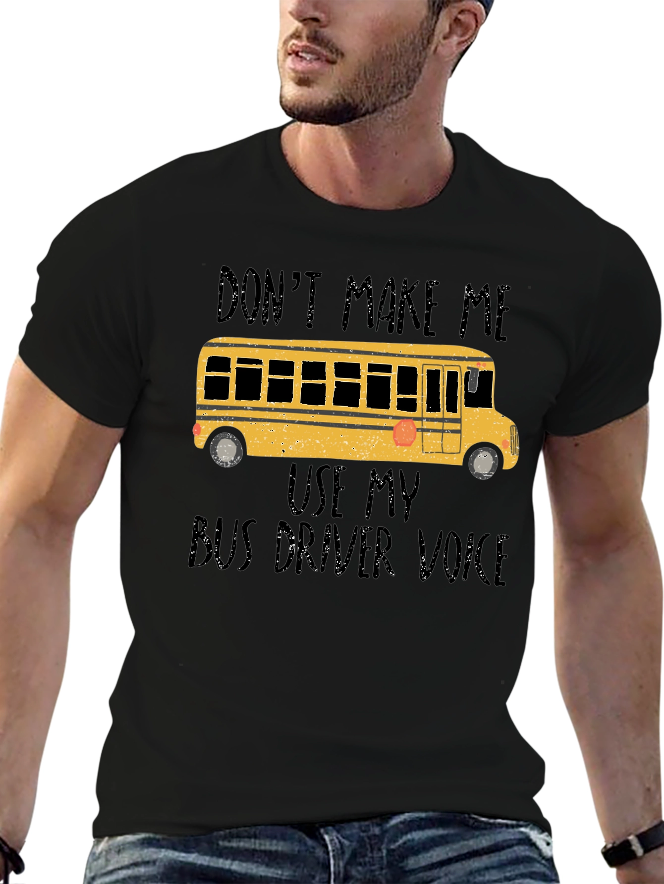 Black Don't Make Me Use My Bus Driver Voice T-Shirt view 6