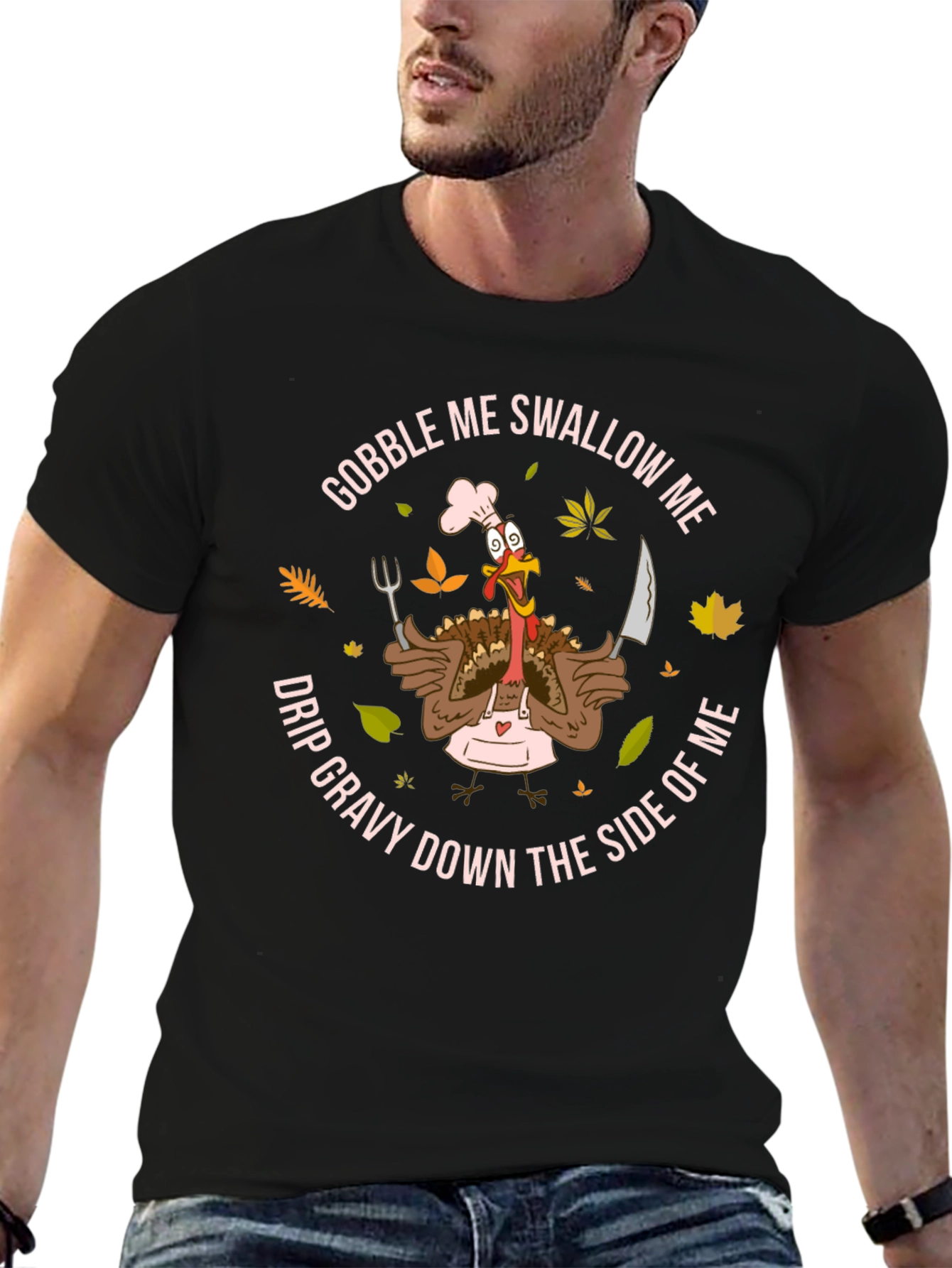 Black Gobble Me T-Shirt Funny Thanksgiving Turkey Chef view 6