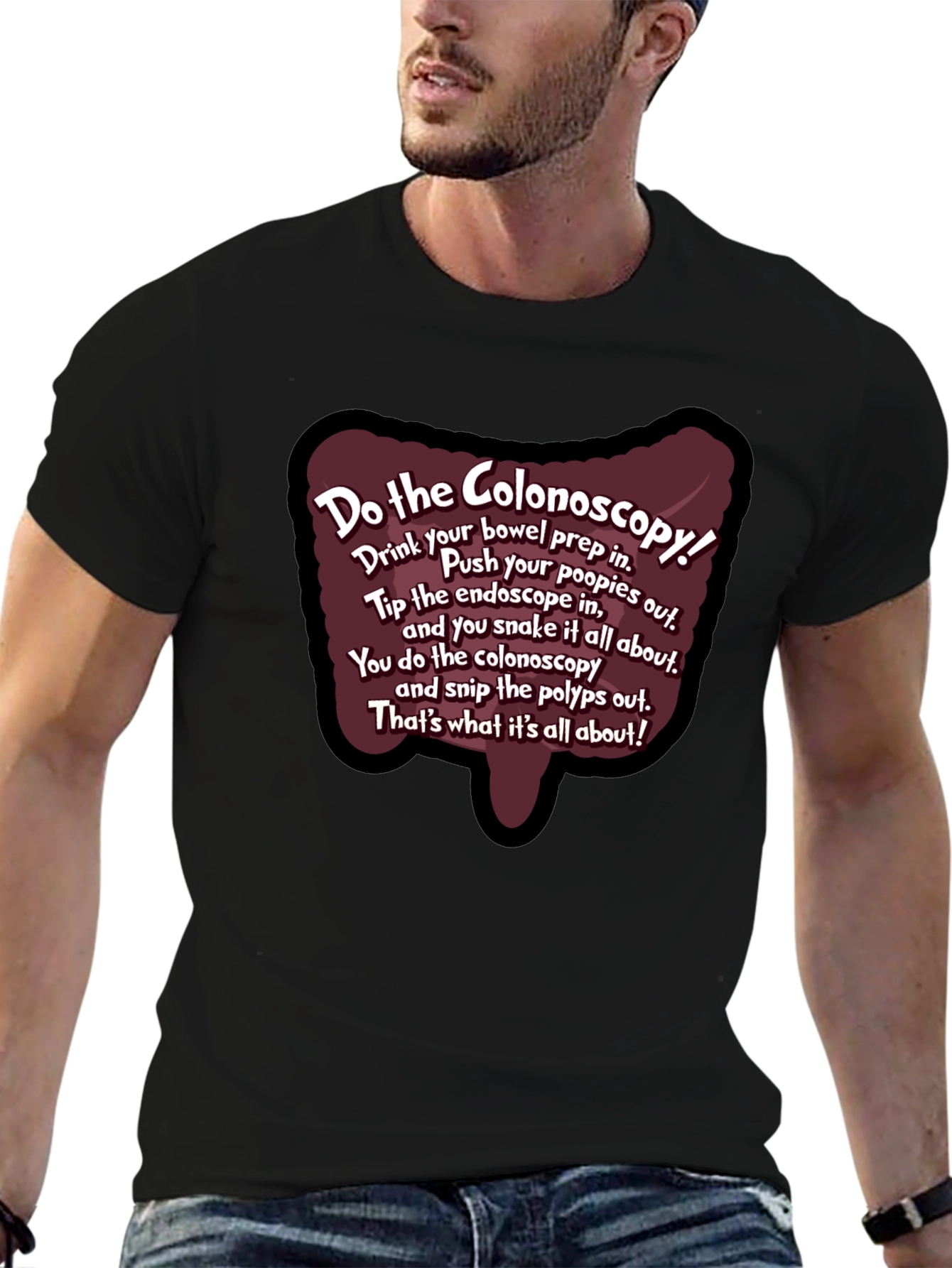 Black Do the Colonoscopy Funny Medical Humor T-Shirt view 6