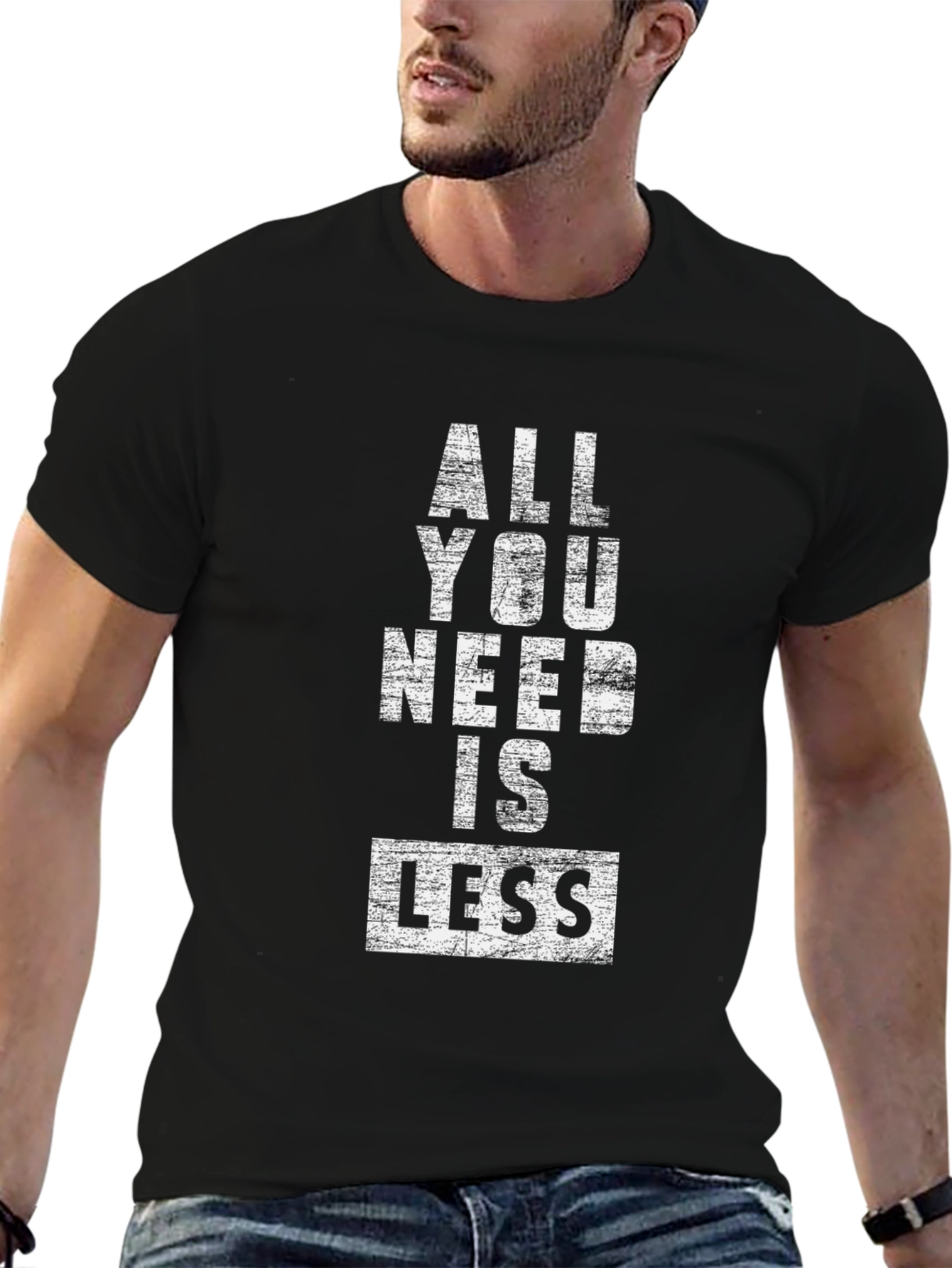 Black All You Need Is Less Graphic Tee view 6
