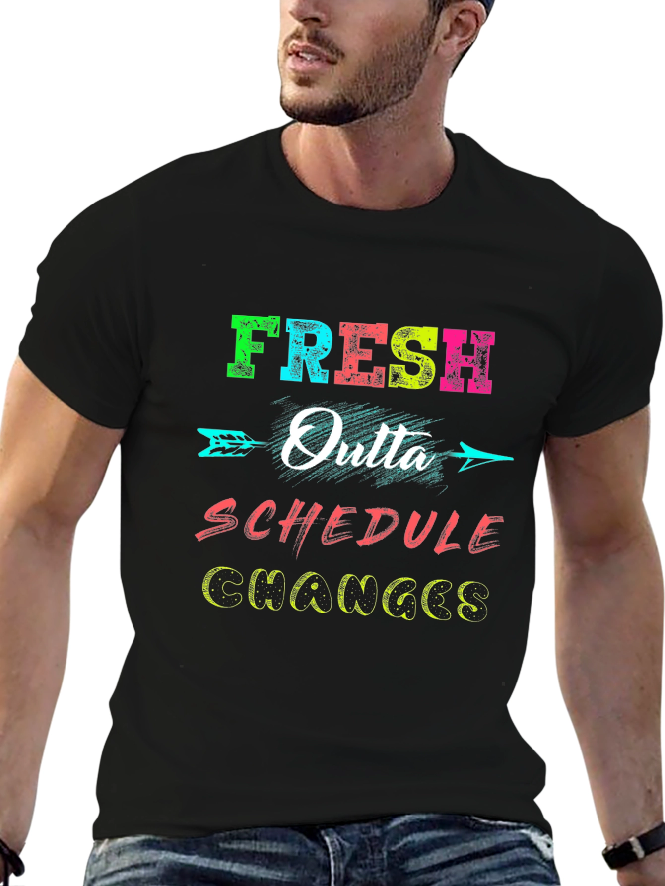 Black Fresh Outta Schedule Changes Graphic Tee view 6