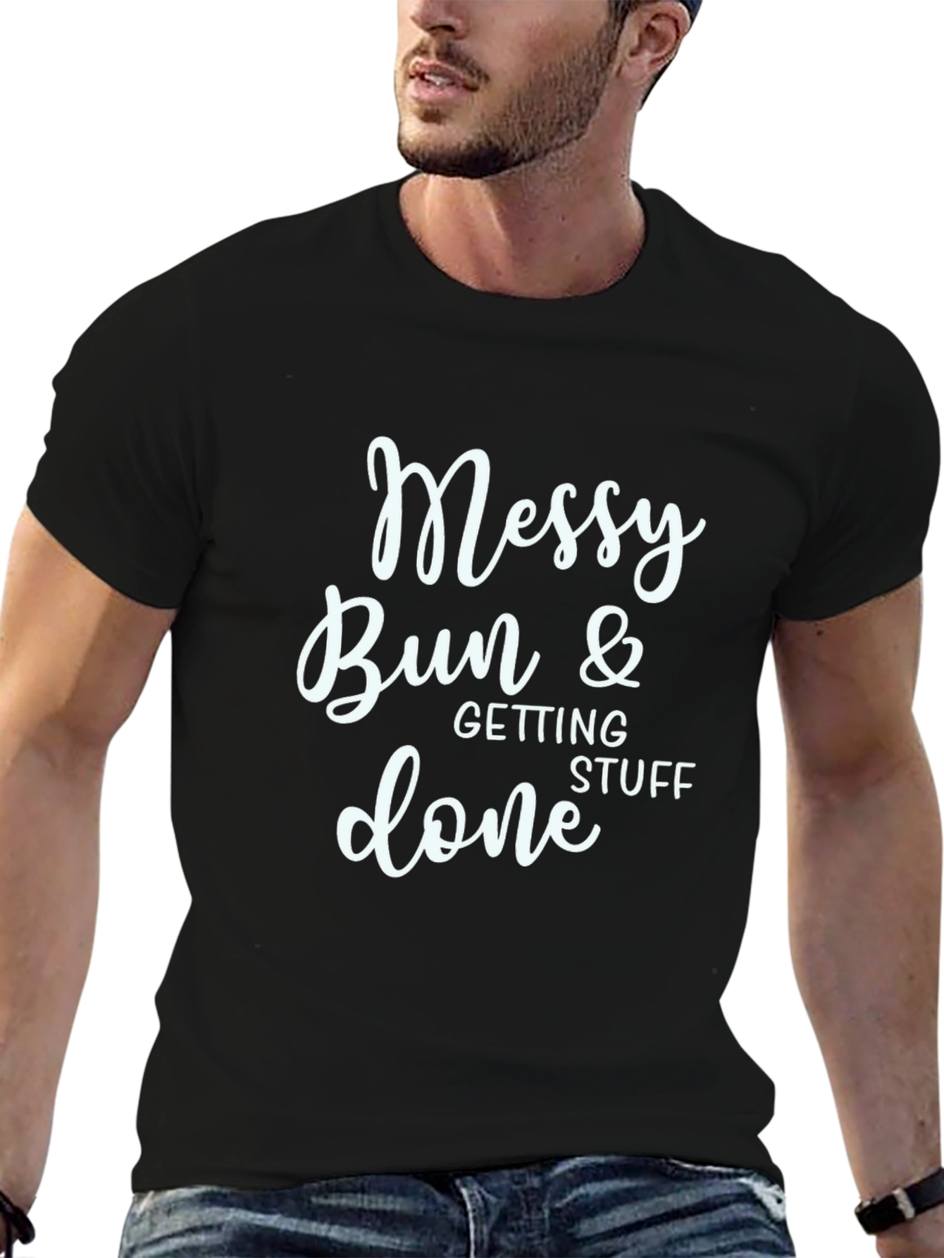 Black Messy Bun & Getting Stuff Done T-Shirt view 6