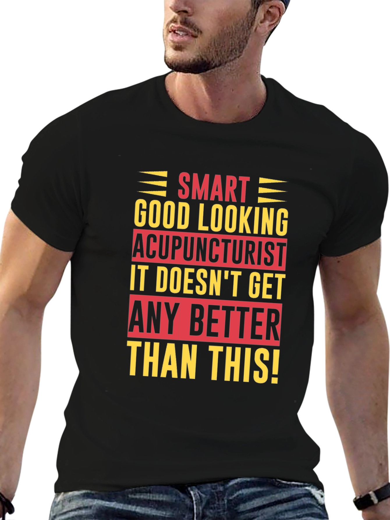 Black Smart Good Looking Acupuncturist T-Shirt view 6